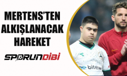 Mertens'ten alkışlanacak hareket!