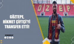Göztepe, Hikmet Çiftçi'yi transfer etti!