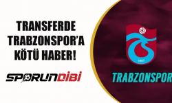 Transferde Trabzonspor'a kötü haber!