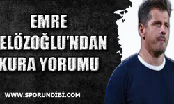Emre Belözoğlu'ndan kura yorumu!