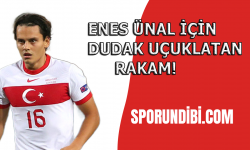 Enes Ünal için dudak uçuklatan rakam!