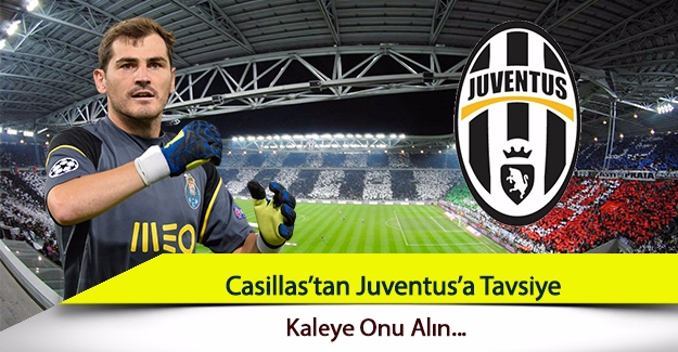 Casillas’ın Juventus’a Önerisi: Donnarumma