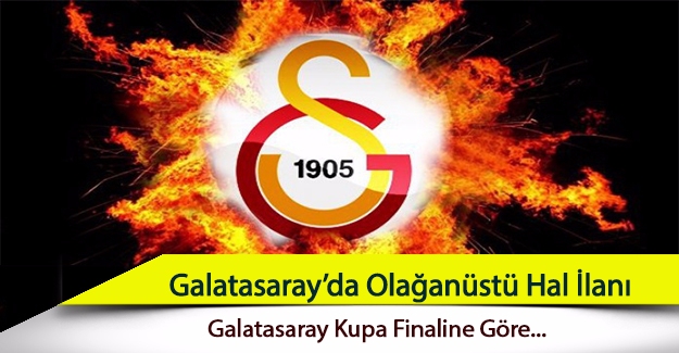 Galatasaray'da olağanüstü hal ilanı!