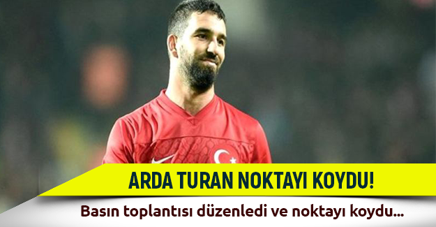 Arda Turan milli takımı bıraktığını açıkladı