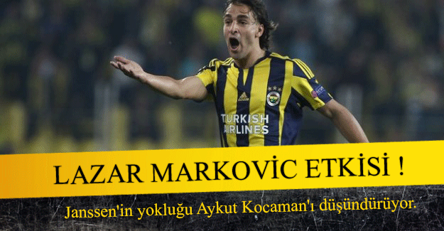 Fenerbahçe'de Lazar Markovic etkisi!