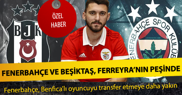 Fenerbahçe ve Beşiktaş, Ferreyra'nın peşinde !