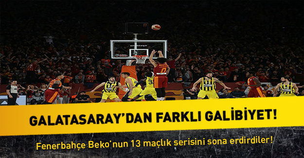 Galatasaray 84-74 Fenerbahçe Beko