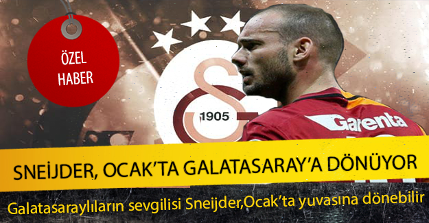 Sneijder, Ocak'ta Galatasaray'a dönüyor !