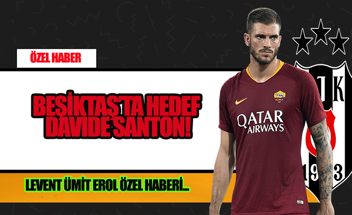 Beşiktaş'ta hedef Davide Santon! Levent Ümit Erol açıklamıştı...