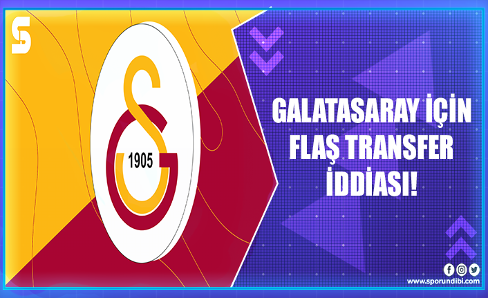 Galatasaray içi flaş transfer iddiası!