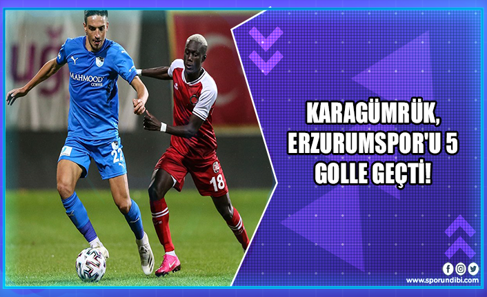 Karagümrük, Erzurumspor'u 5 golle geçti!