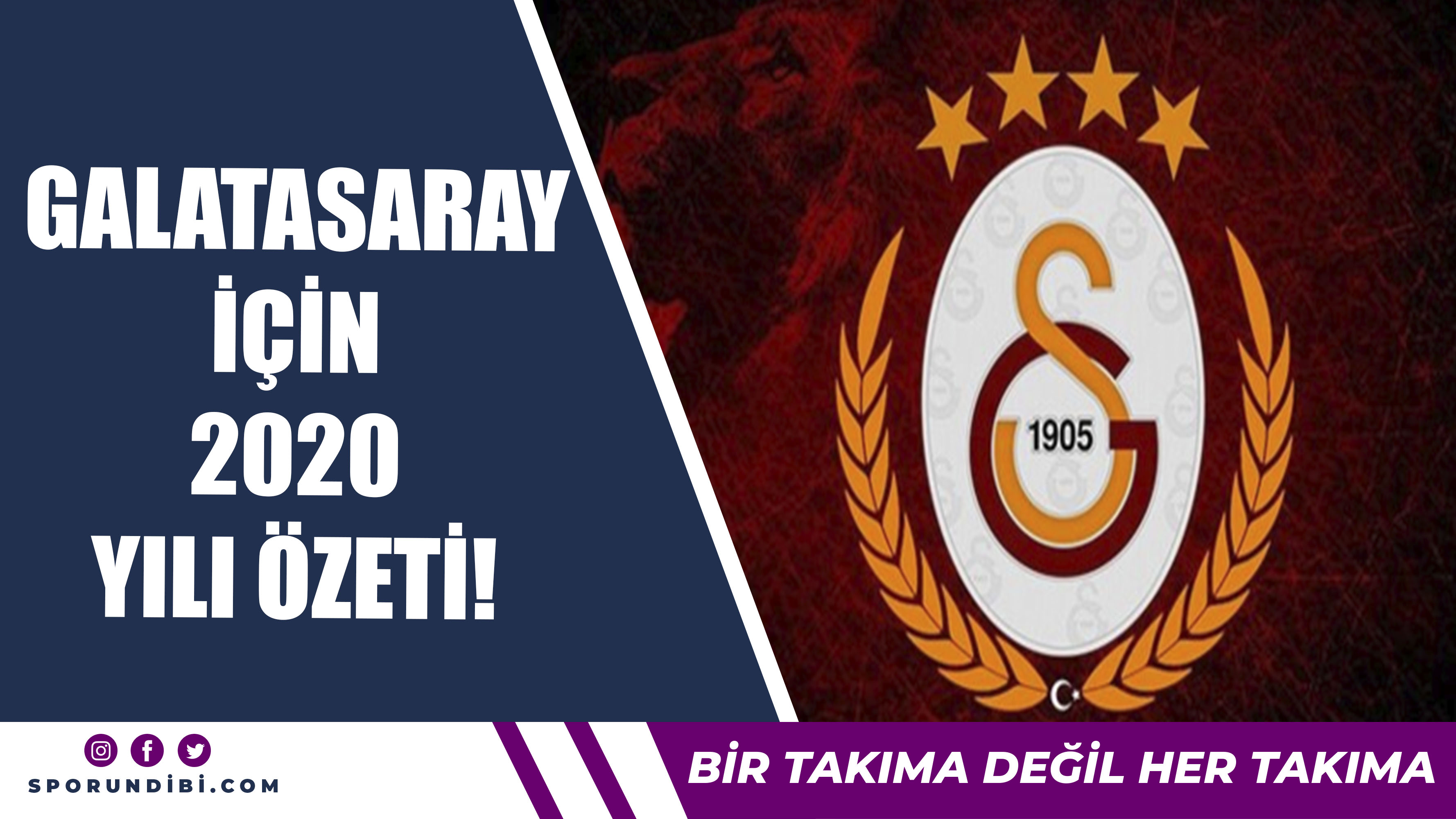 Galatasaray'da 2020 Yılı Özeti!