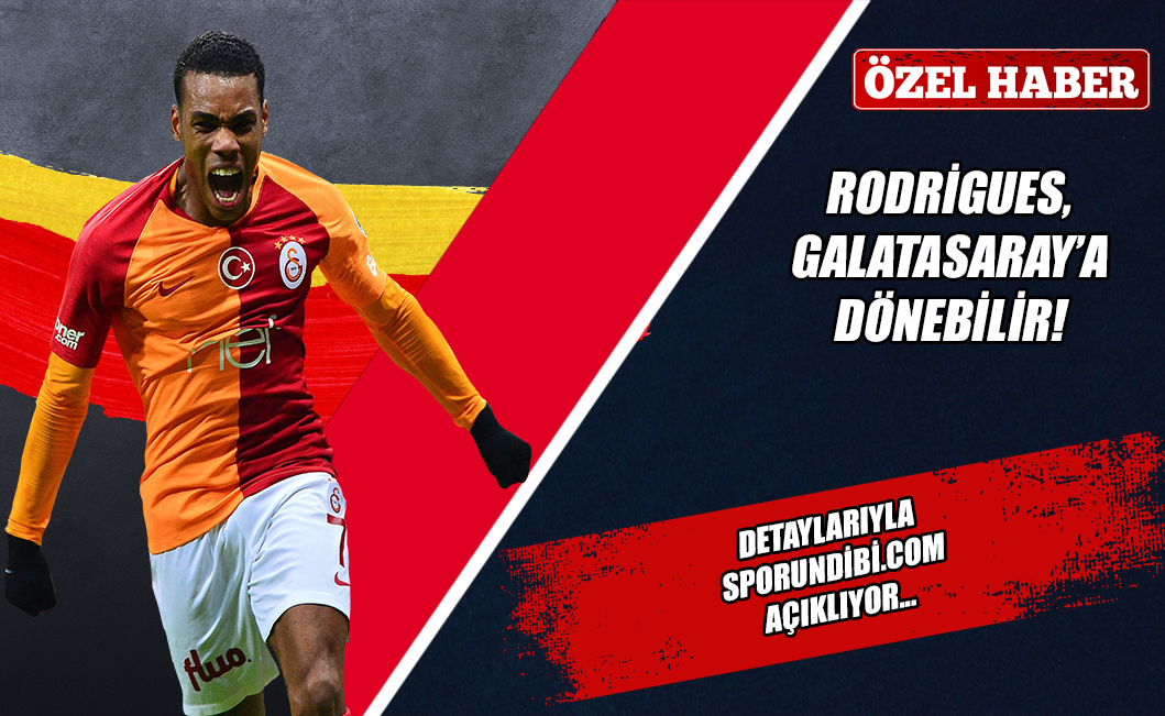 Rodrigues, Galatasaray'a dönebilir!
