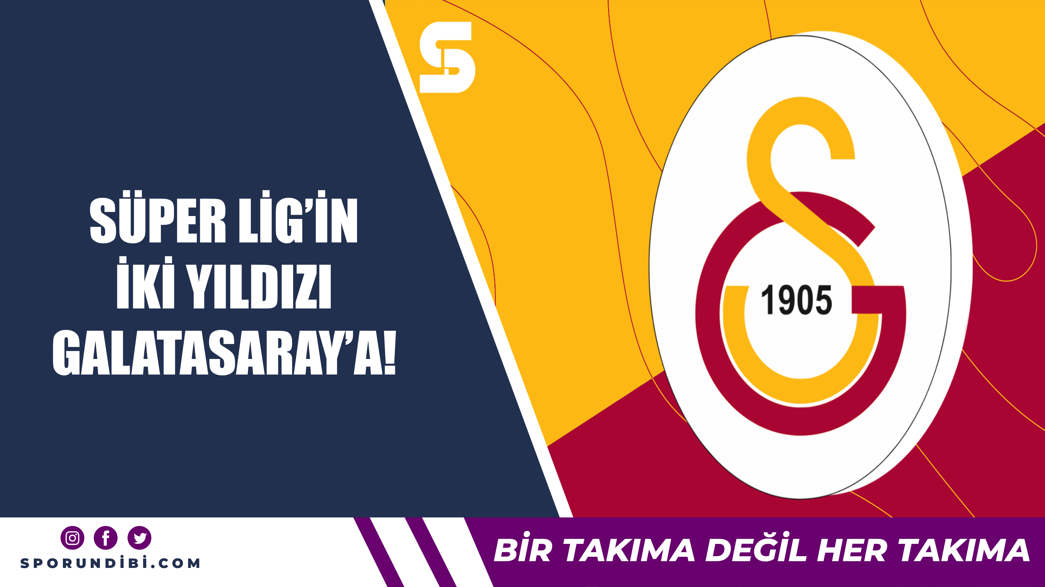 Süper Lig'in iki yıldızı Galatasaray'a!