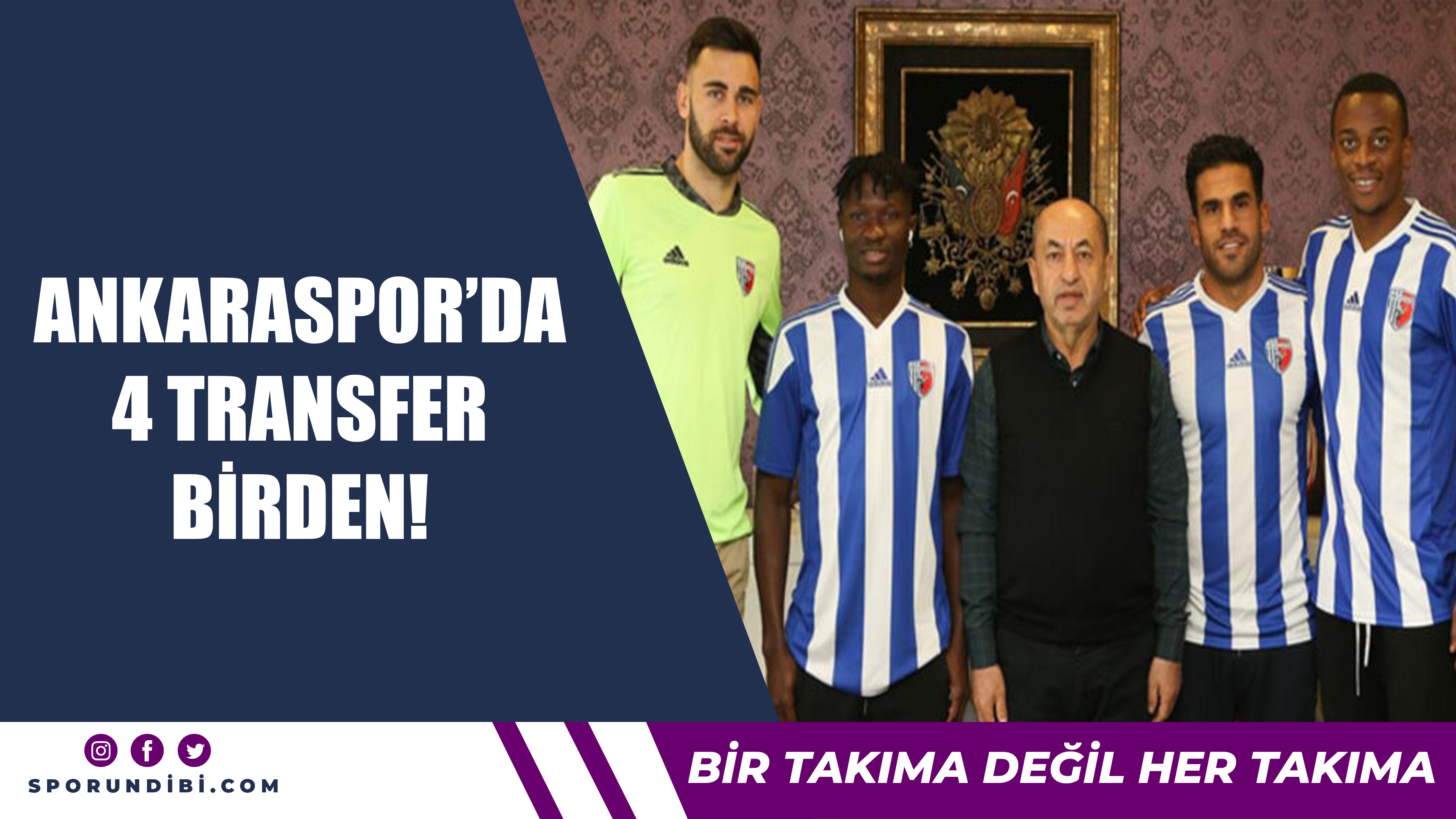 Ankaraspor'da 4 transfer birden!
