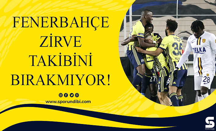 Fenerbahçe zirve takibini bırakmıyor!