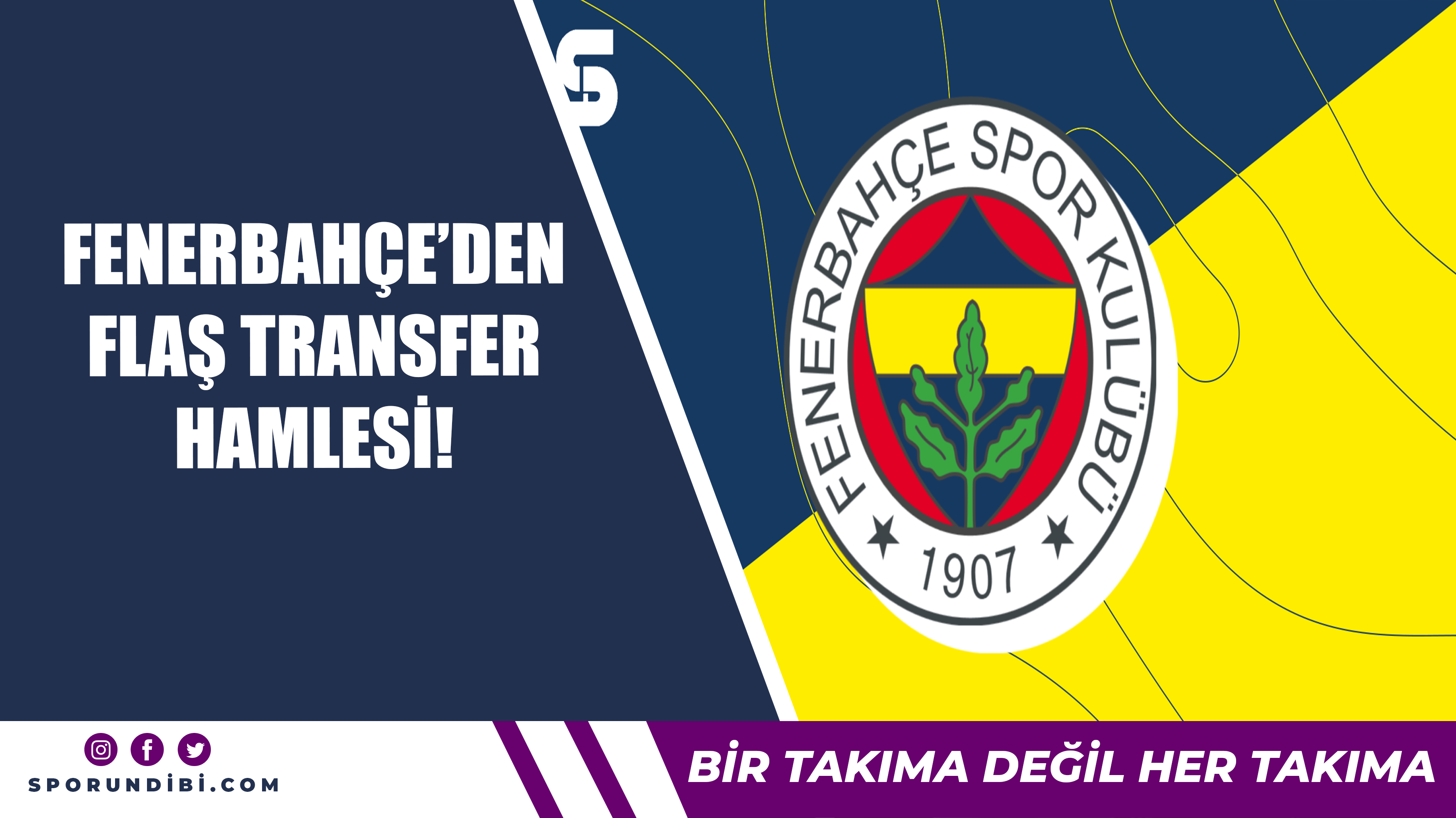 Fenerbahçe'den flaş transfer hamlesi!