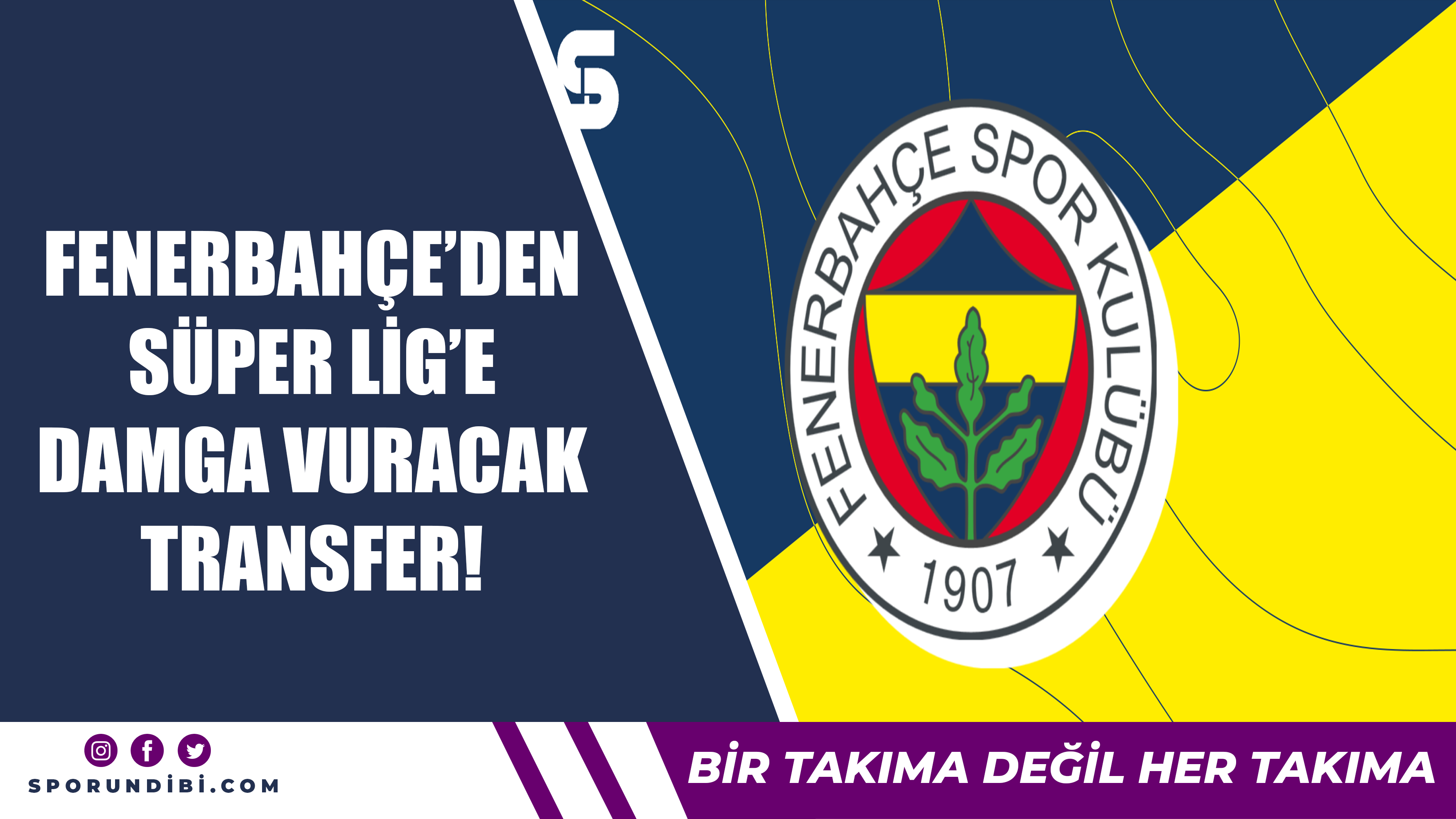Fenerbahçe'den Süper Lig'e damga vuracak transfer!