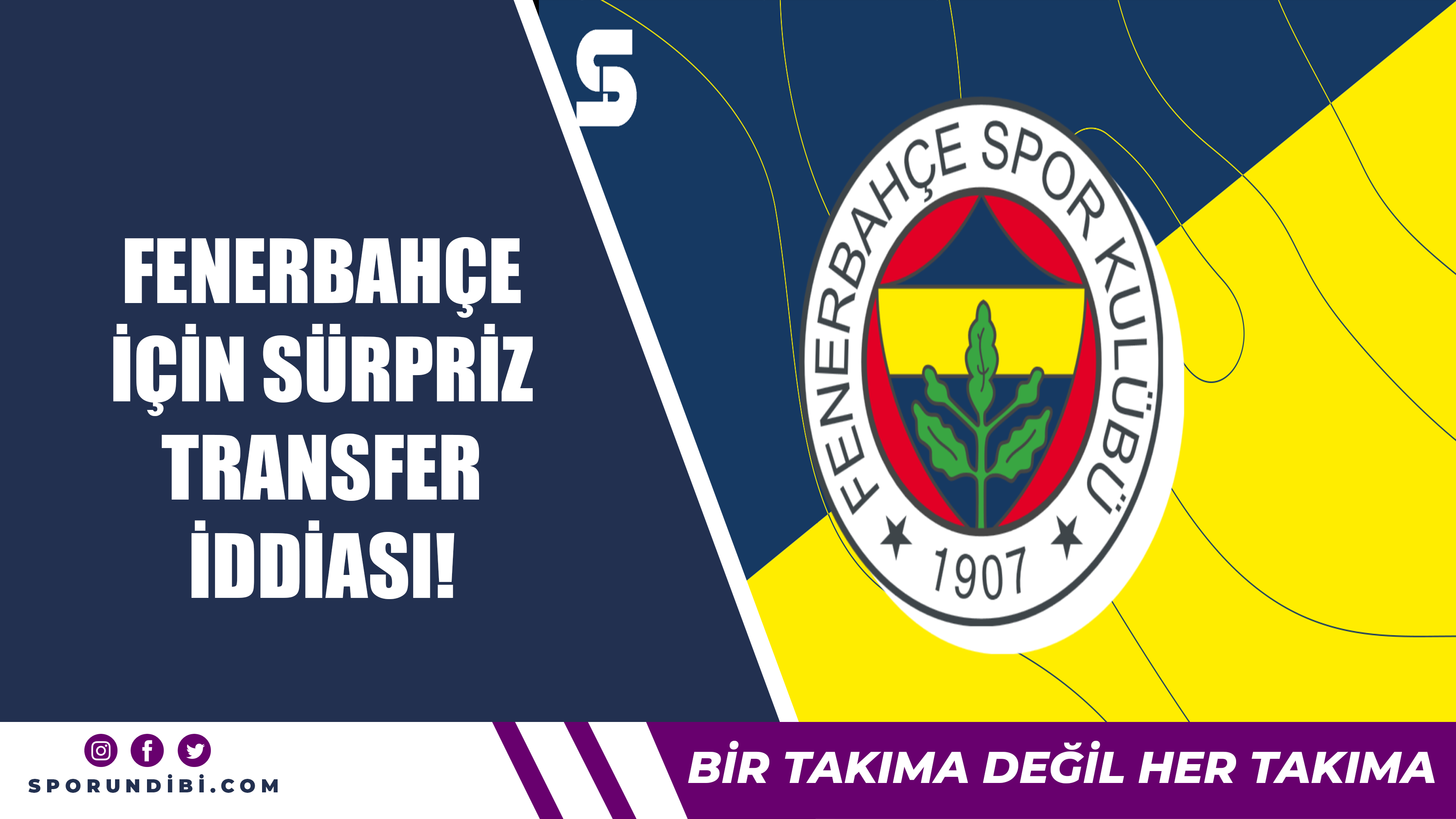 Fenerbahçe için sürpriz transfer iddiası!
