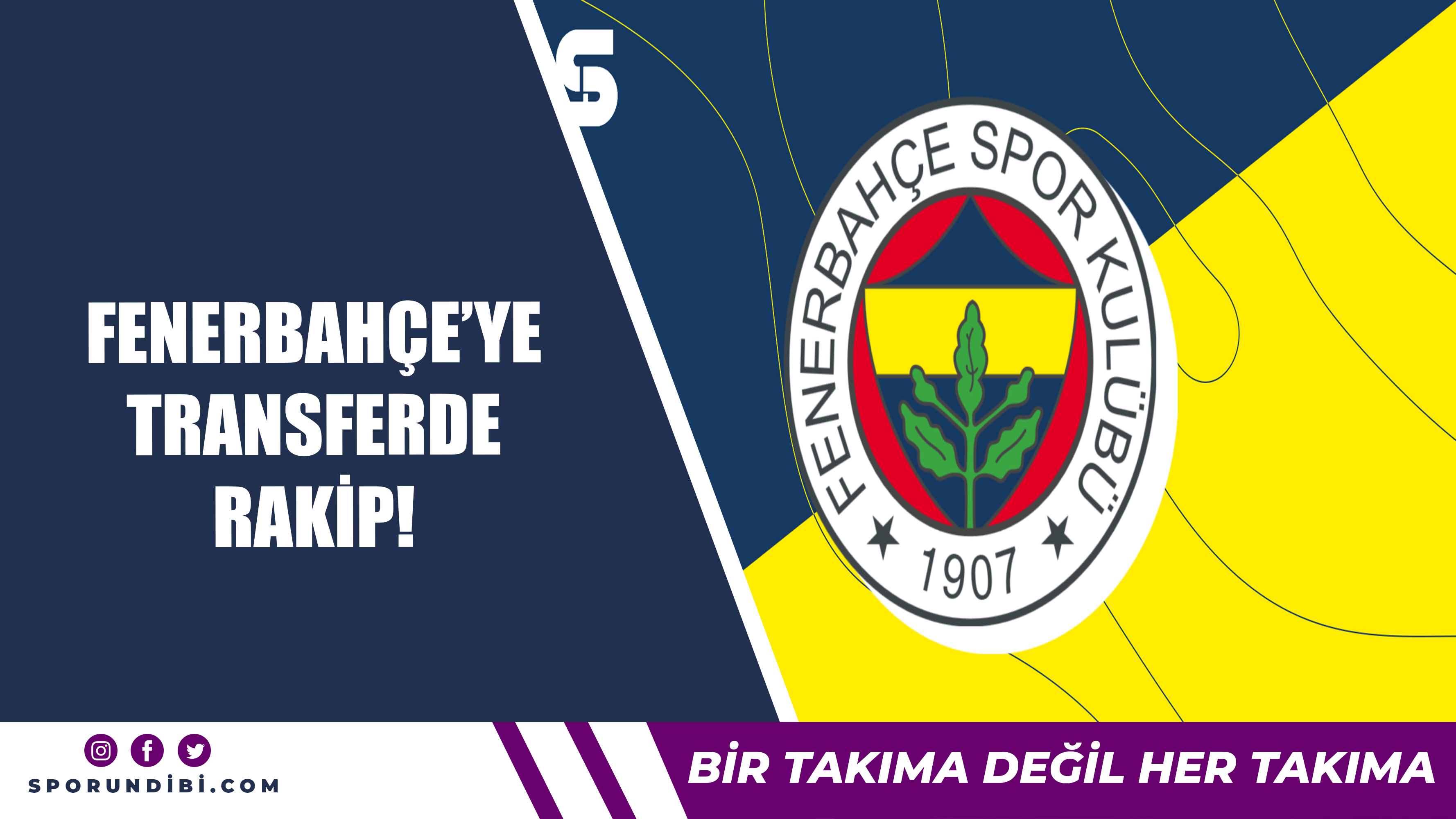 Fenerbahçe'ye transferde rakip!