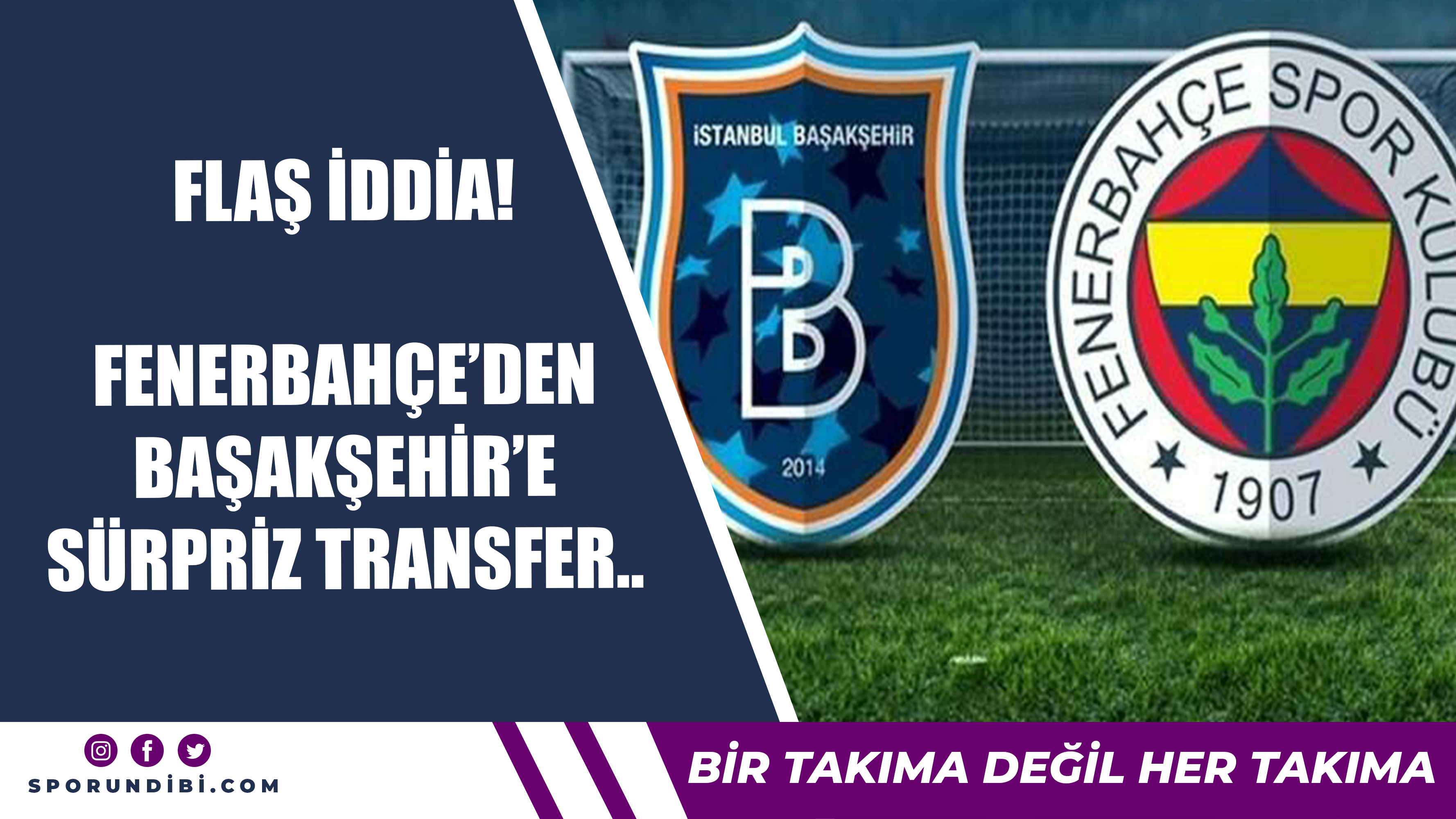 Flaş iddia! Fenerbahçe'den Başaşehir'e sürpriz transfer!