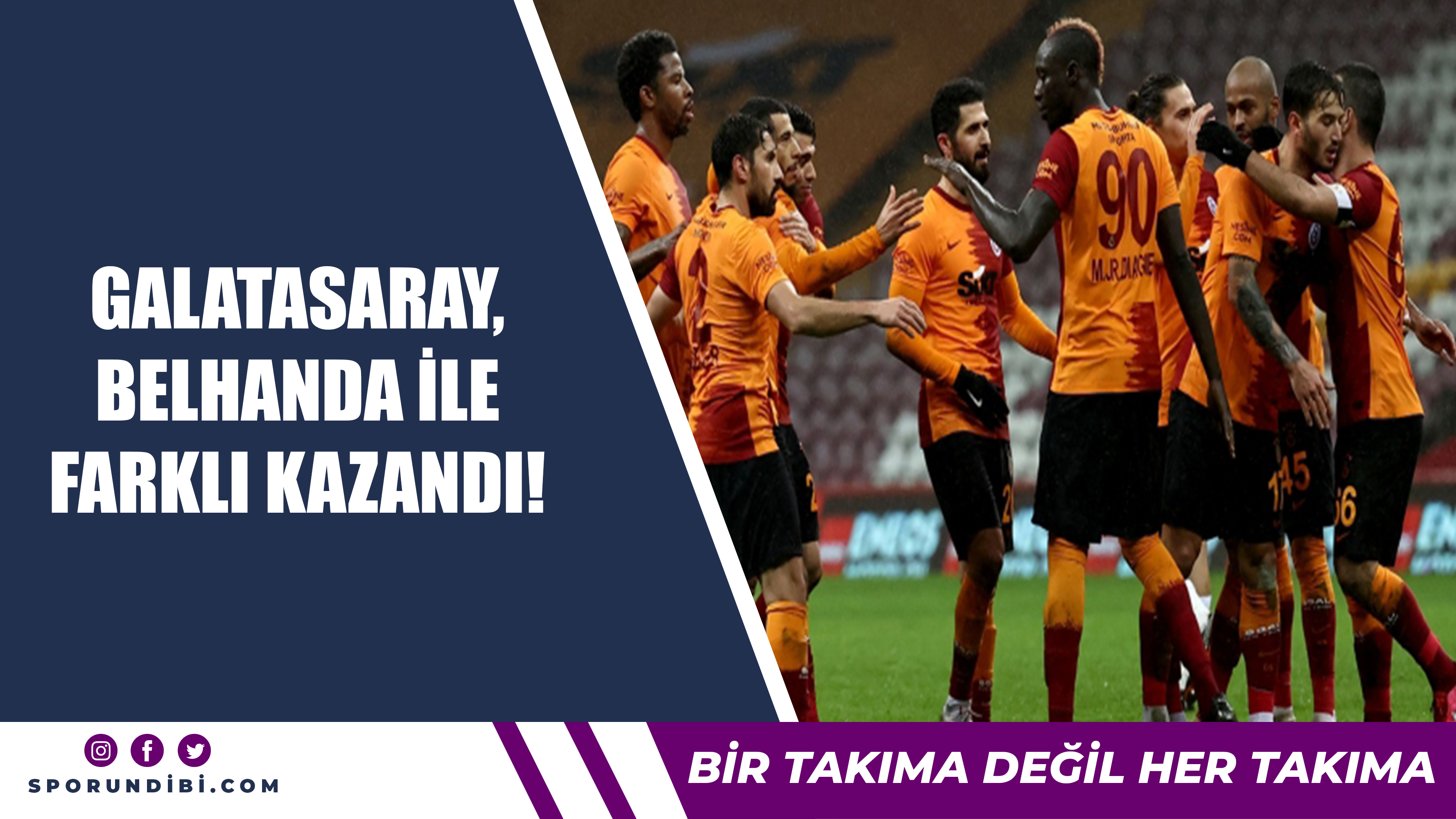 Galatasaray, Belhanda ile farklı kazandı!