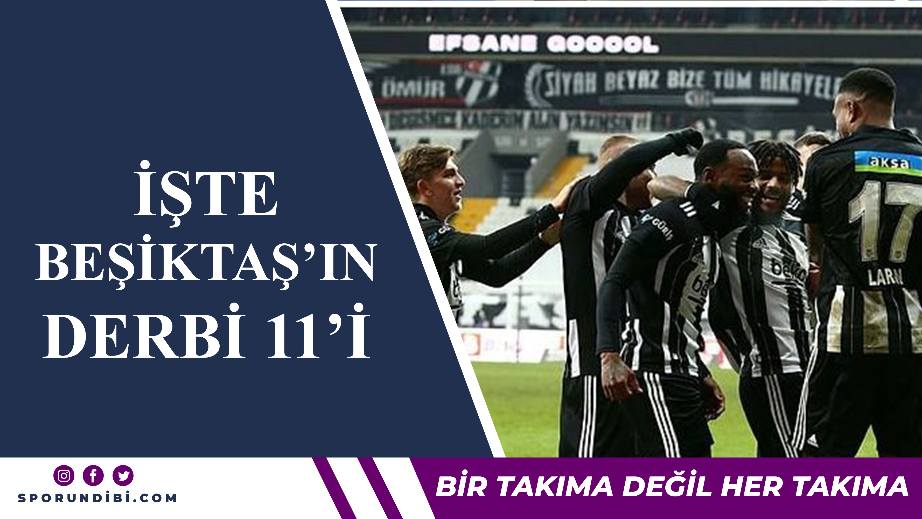 İşte Beşiktaş'ın derbi 11'i