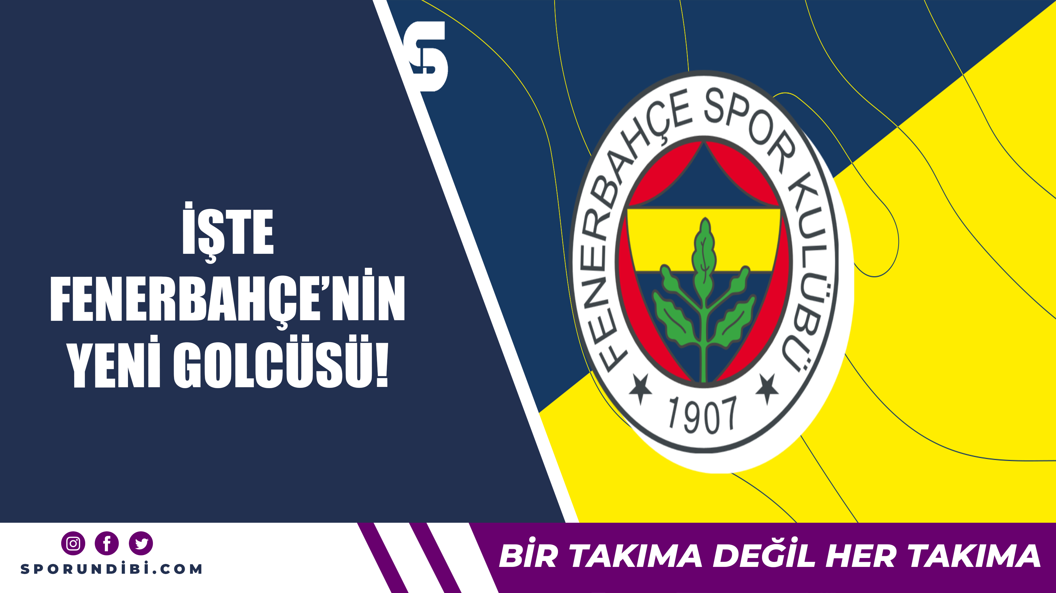 İşte Fenerbahçe'nin yeni golcüsü!