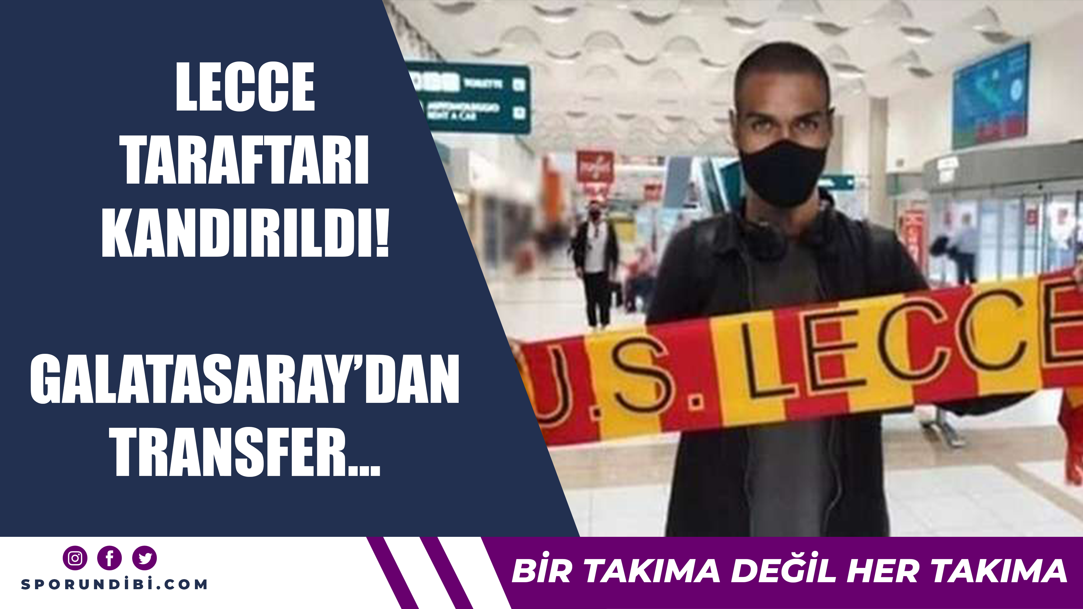 Lecce taraftarları kandırıldı! Galatasaray'dan transfer...