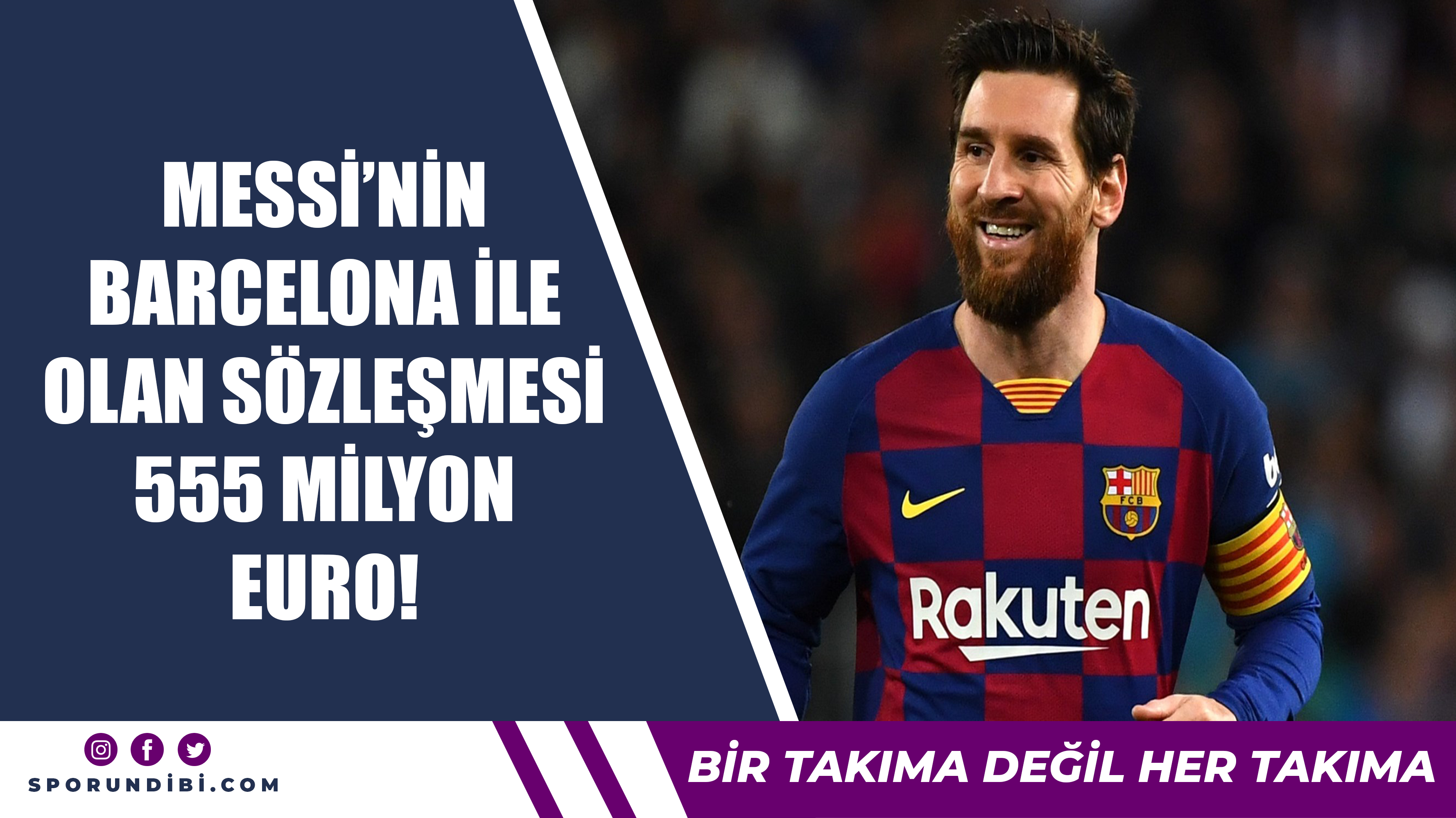 Messi'nin Barcelona ile sözleşmesi 555 milyon euro!