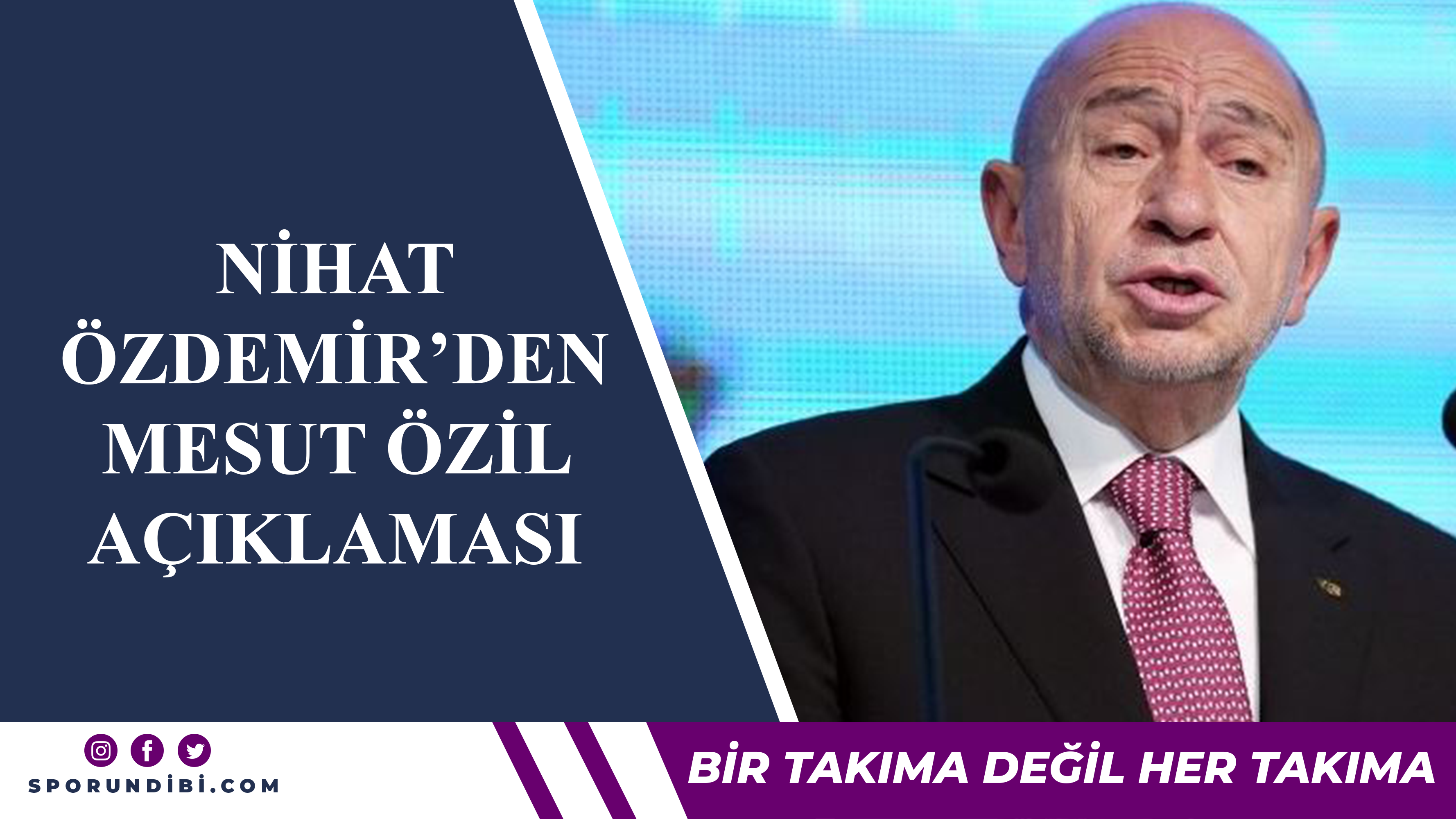 Nihat Özdemir'den Mesut Özil açıklaması