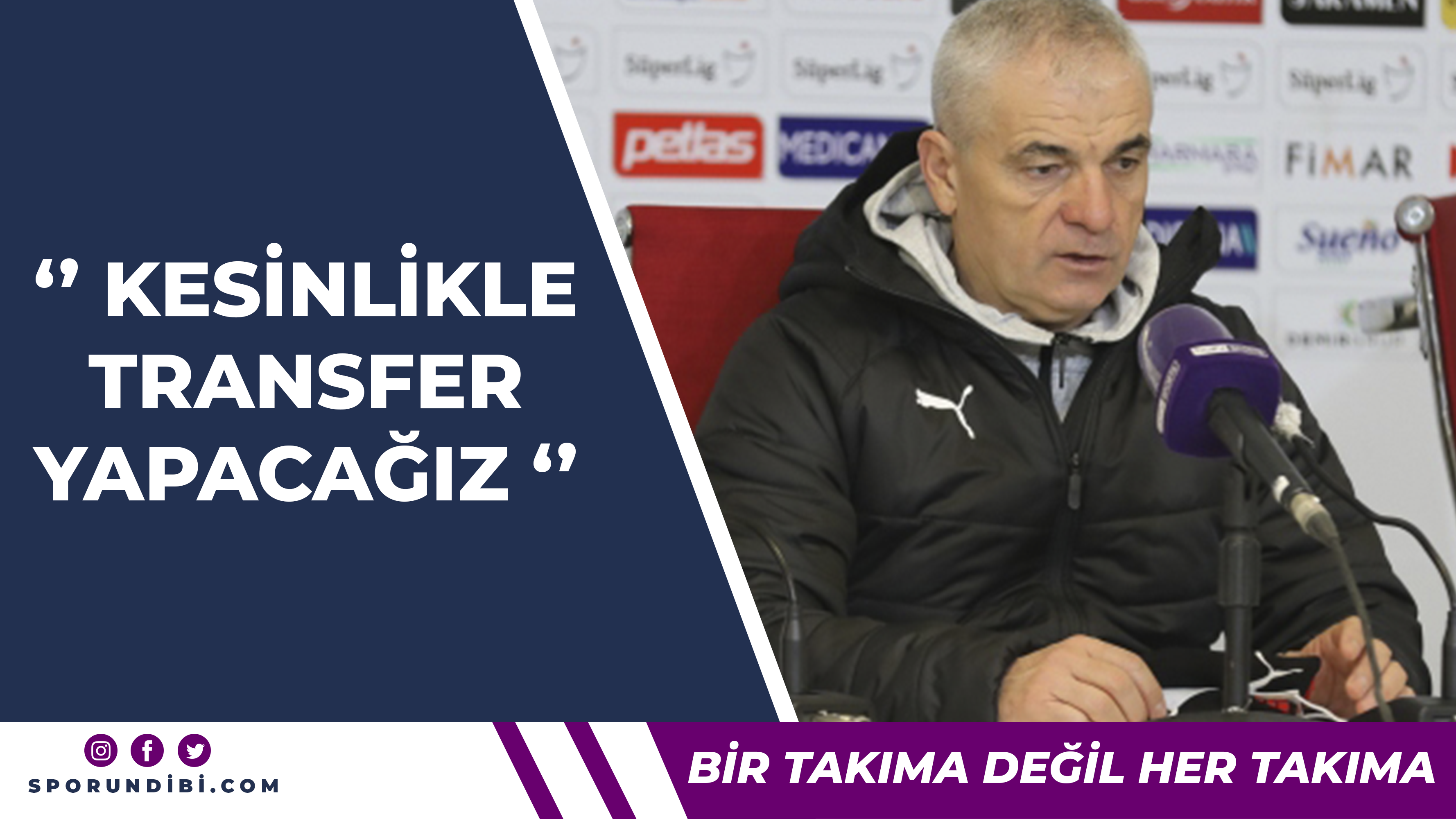 Rıza Çalımbay: En az 3-4 transfer yapmamız gerekiyor