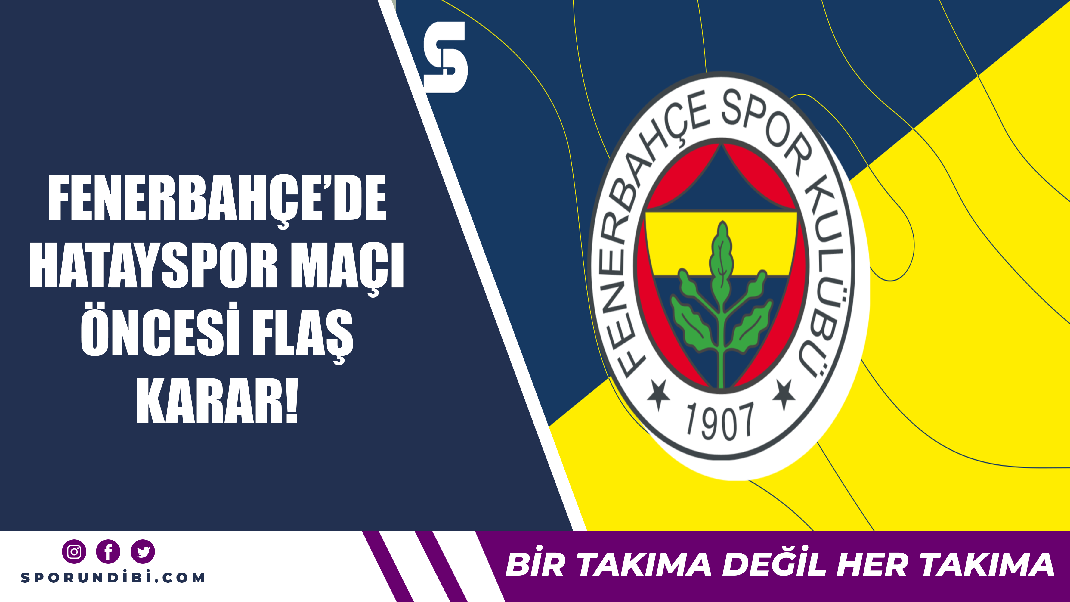 Fenerbahçe'de Hatayspor maçı öncesi flaş karar!
