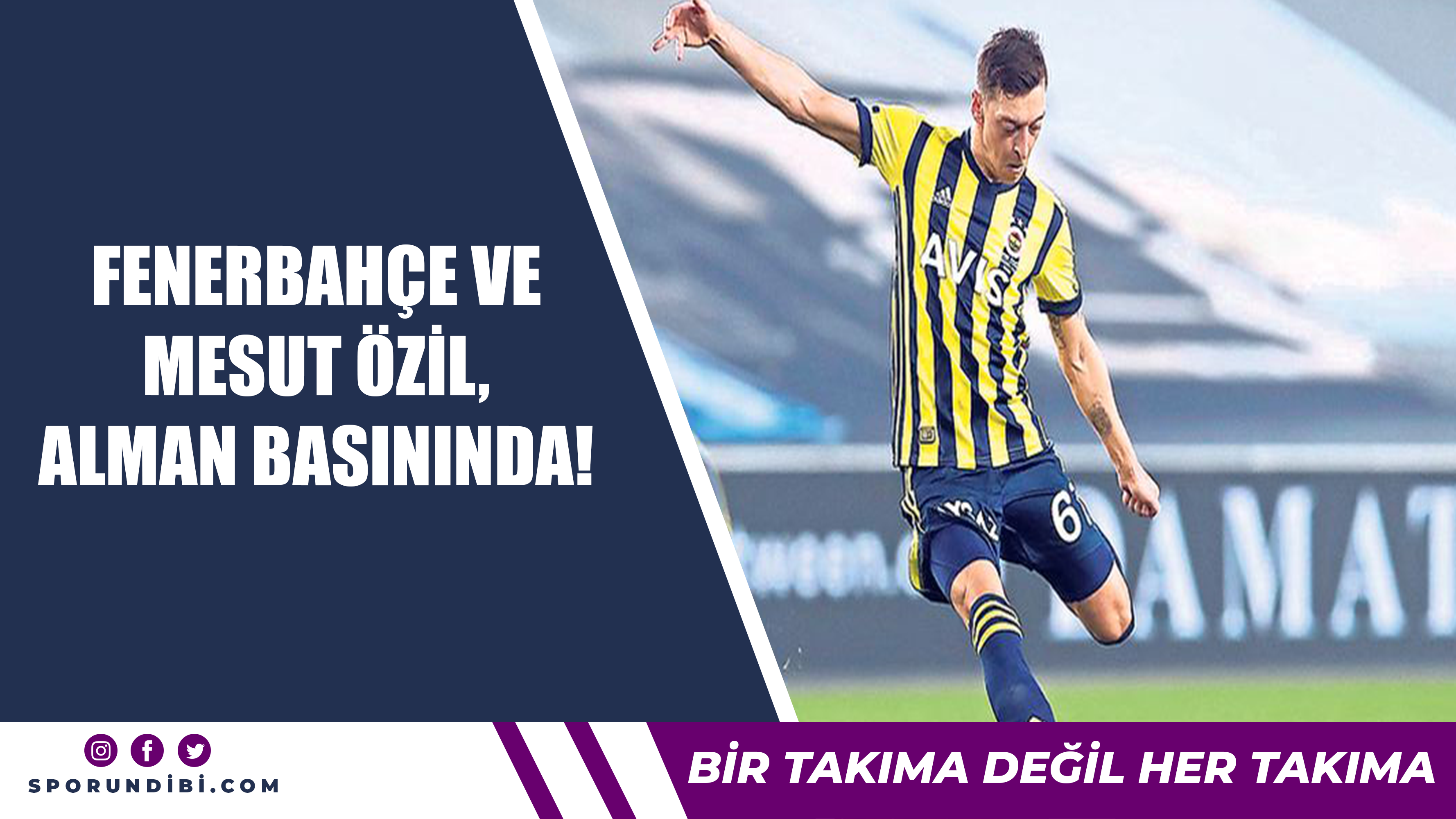 Fenerbahçe ve Mesut Özil, Alman basınında!