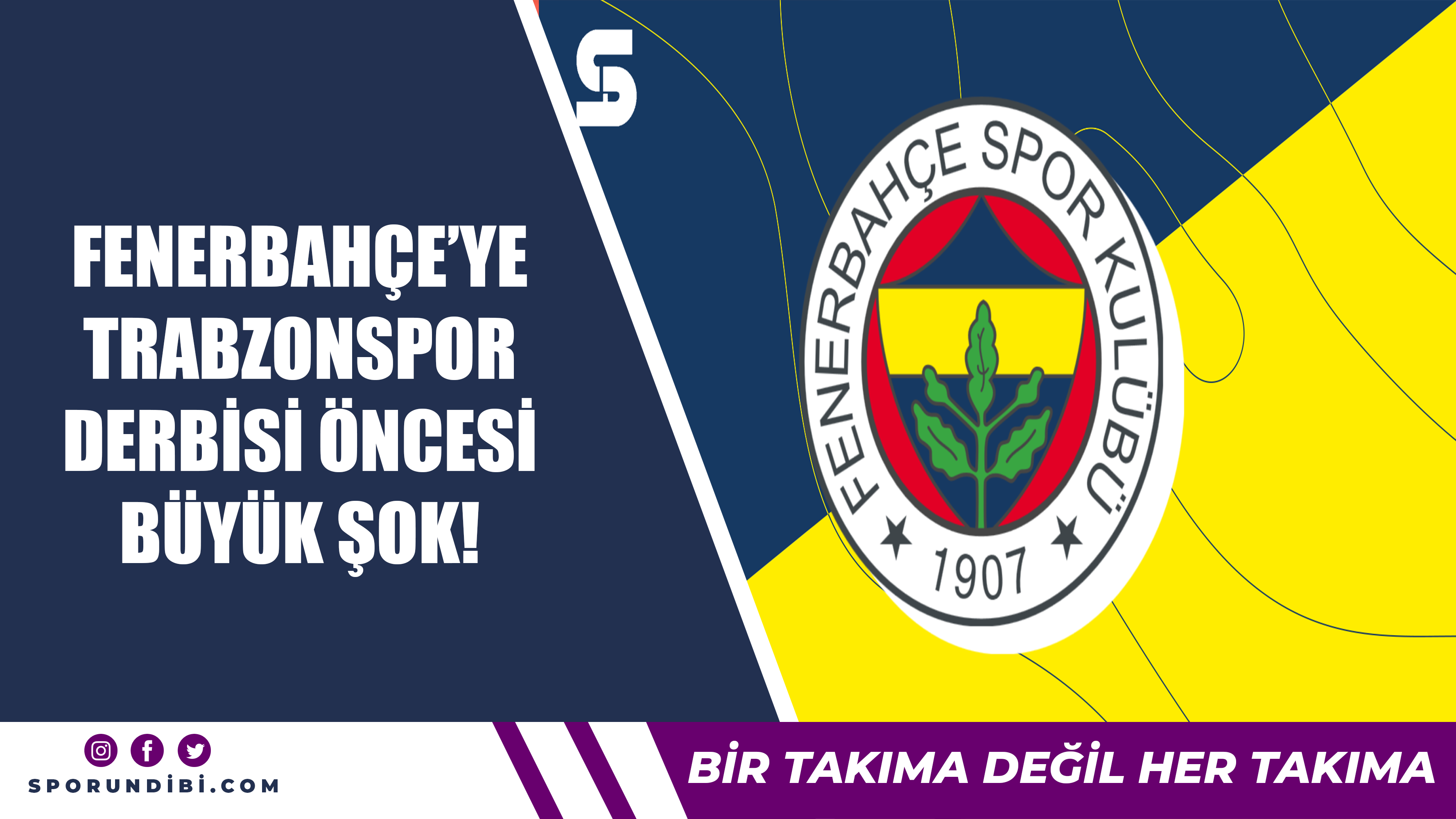 Fenerbahçe'ye Trabzonspor derbisi öncesi büyük şok!