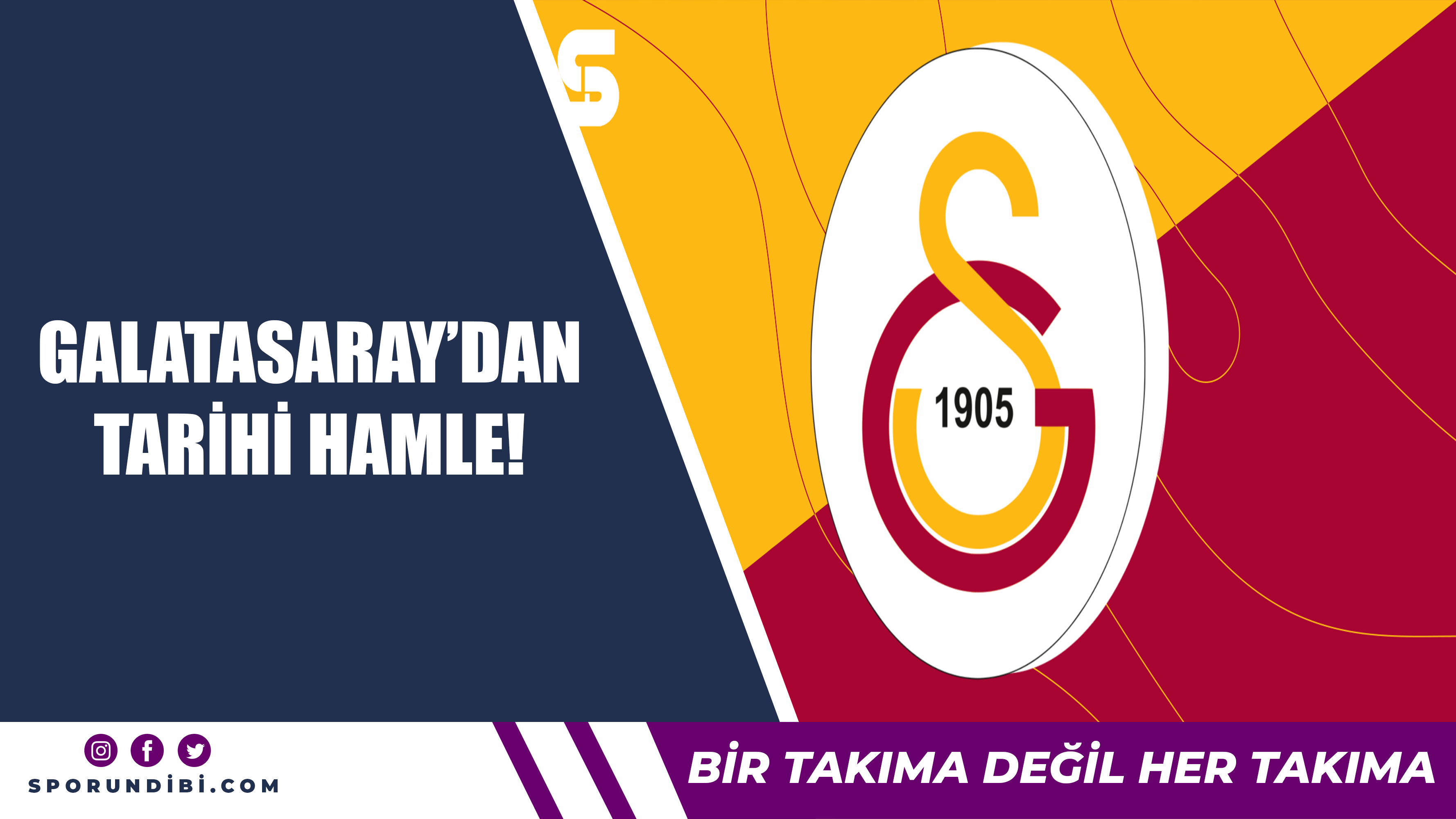 Galatasaray'dan tarihi hamle!