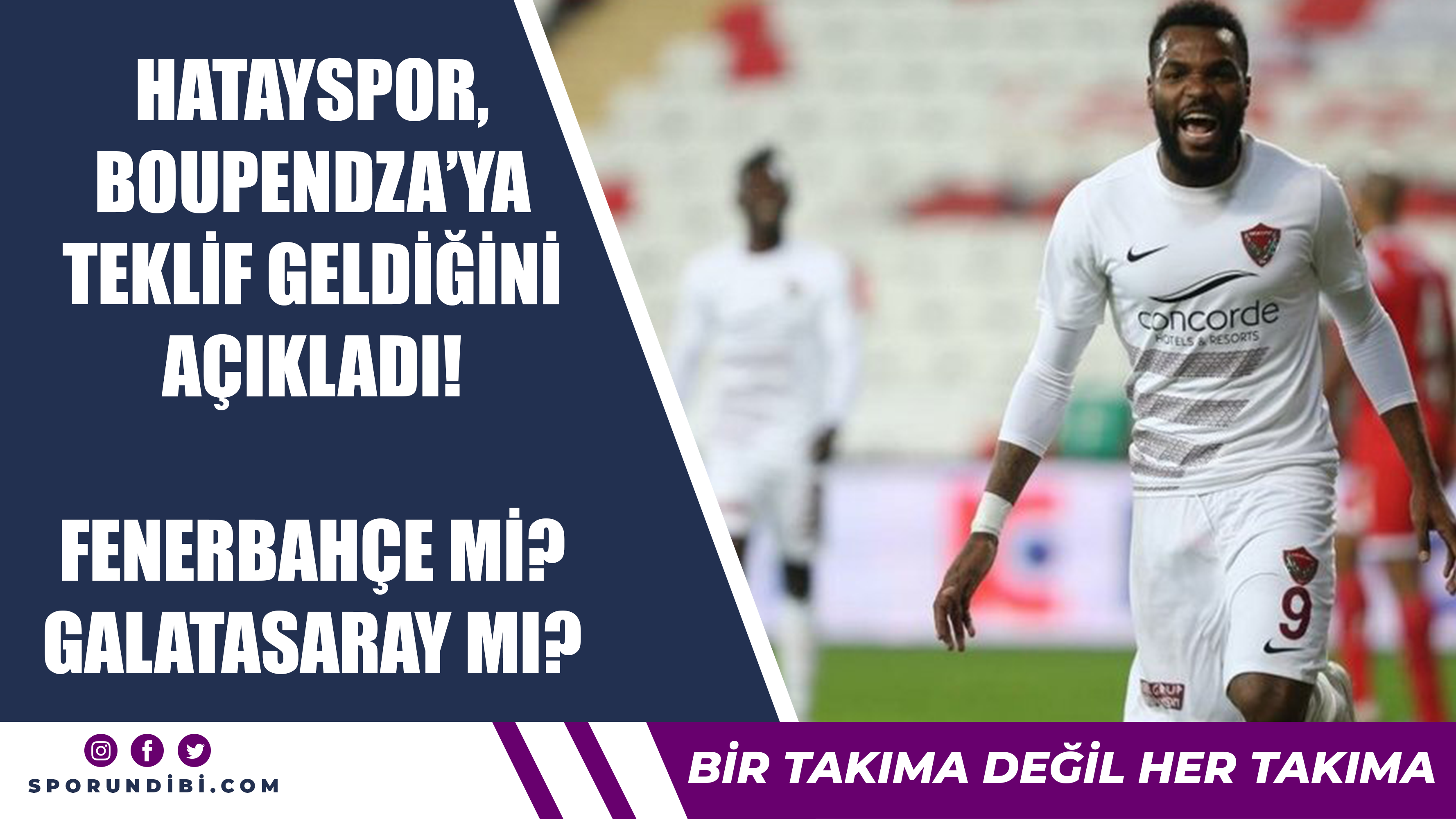 Hatayspor, Boupendza'ya teklif geldiğini açıkladı! Fenerbahçe mi? Galatasaray mı?
