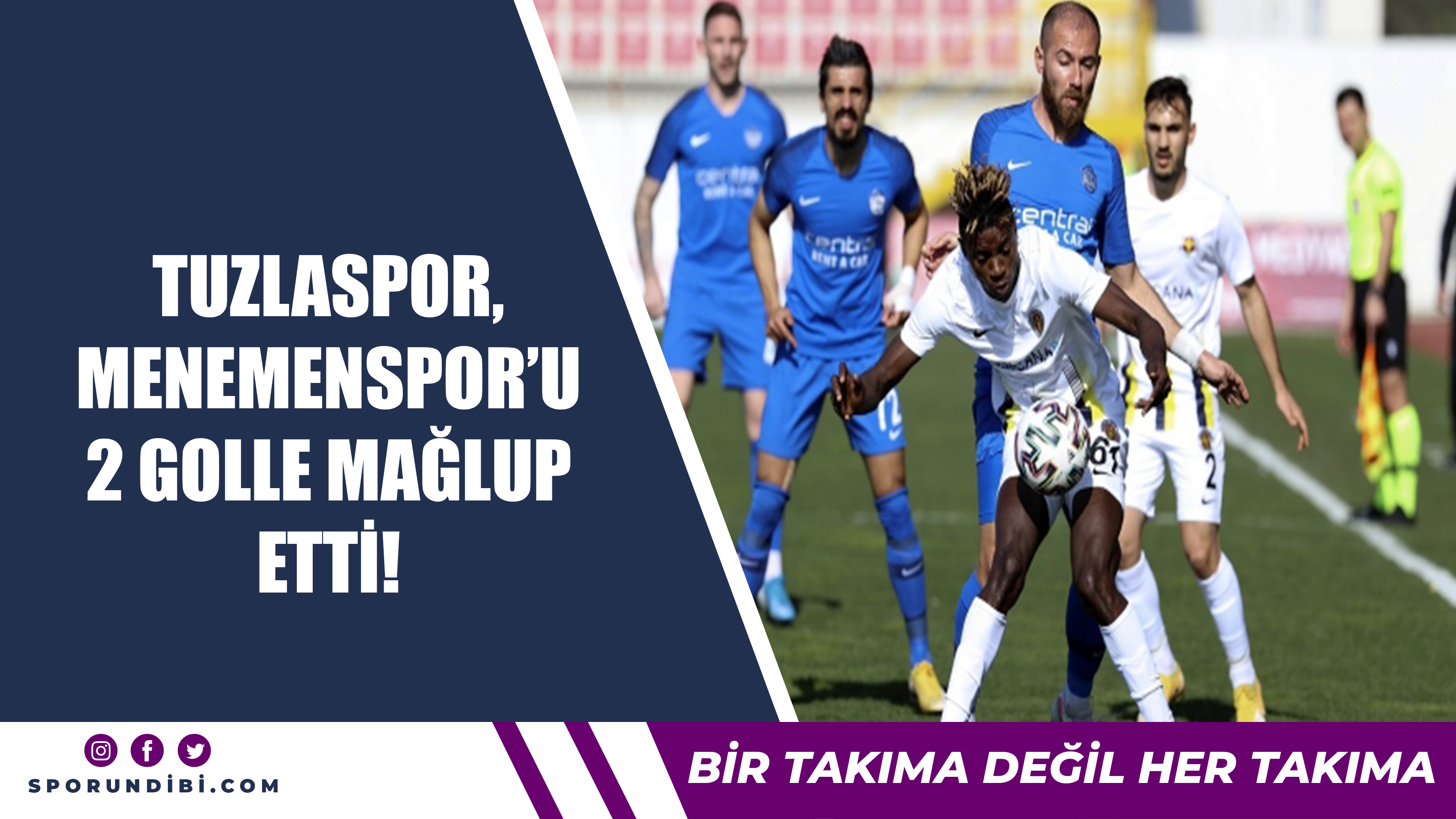 Tuzlaspor, Menemenspor'u 2 golle mağlup etti!