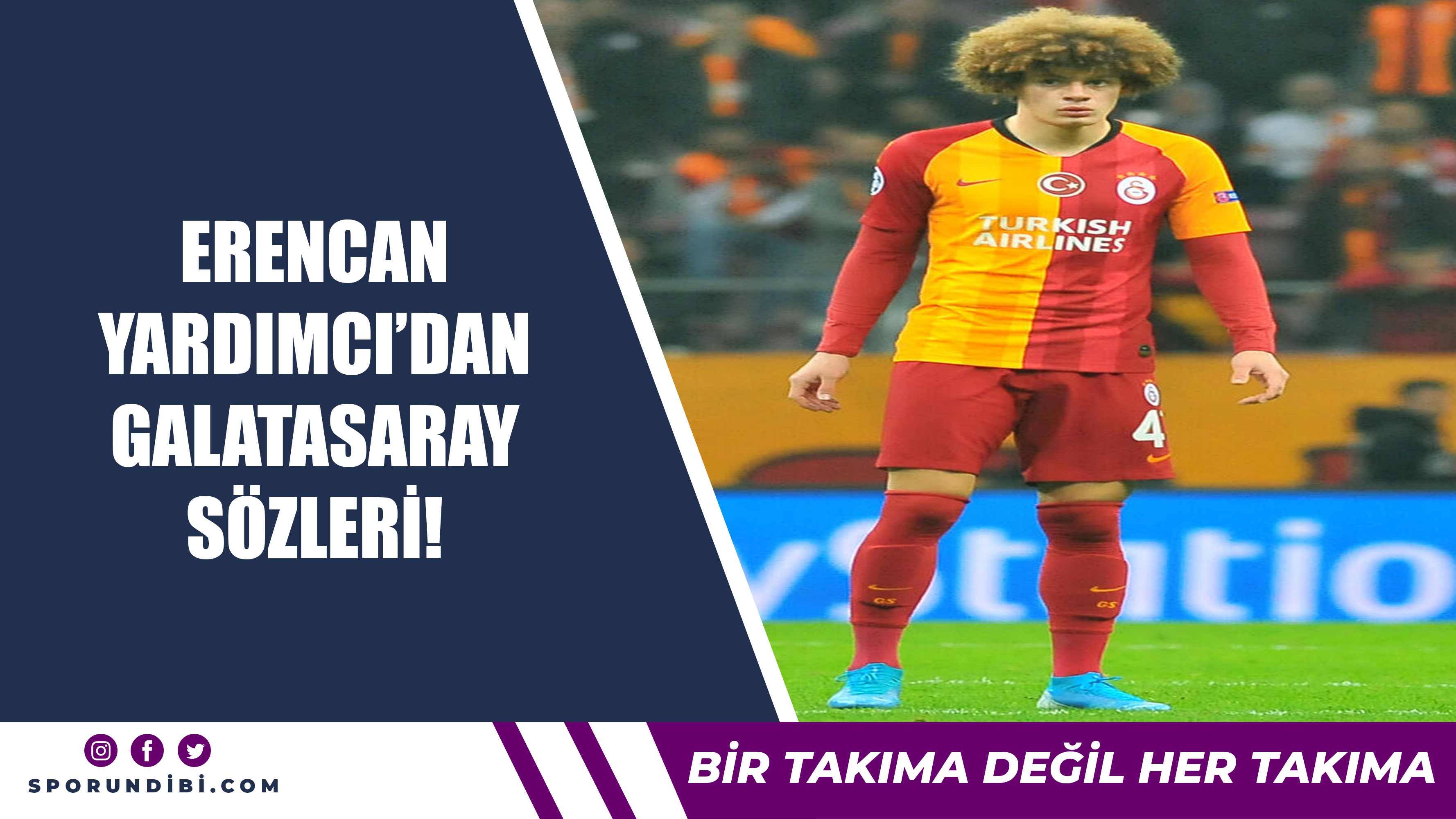 Erencan Yardımcı'dan Galatasaray sözleri!