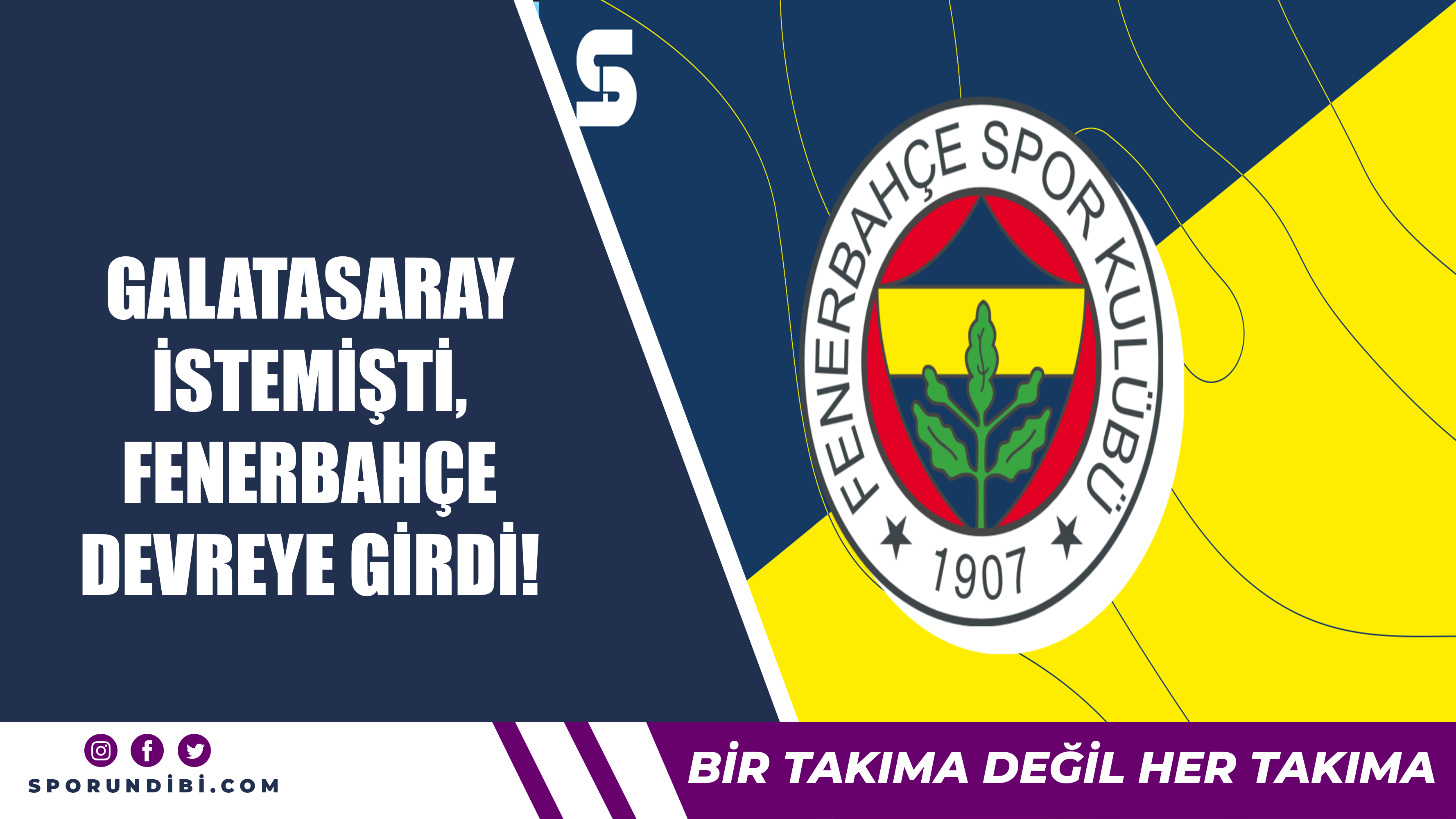 Galatasaray istemişti, Fenerbahçe devreye girdi!