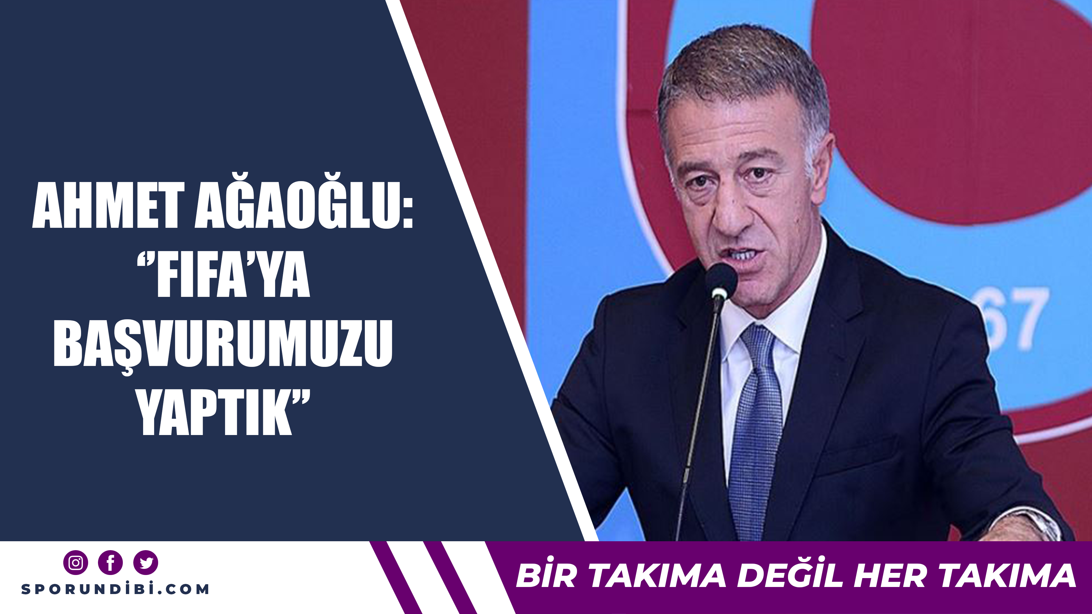 Ahmet Ağaoğlu: ''FIFA'ya başvurumuzu yaptık''
