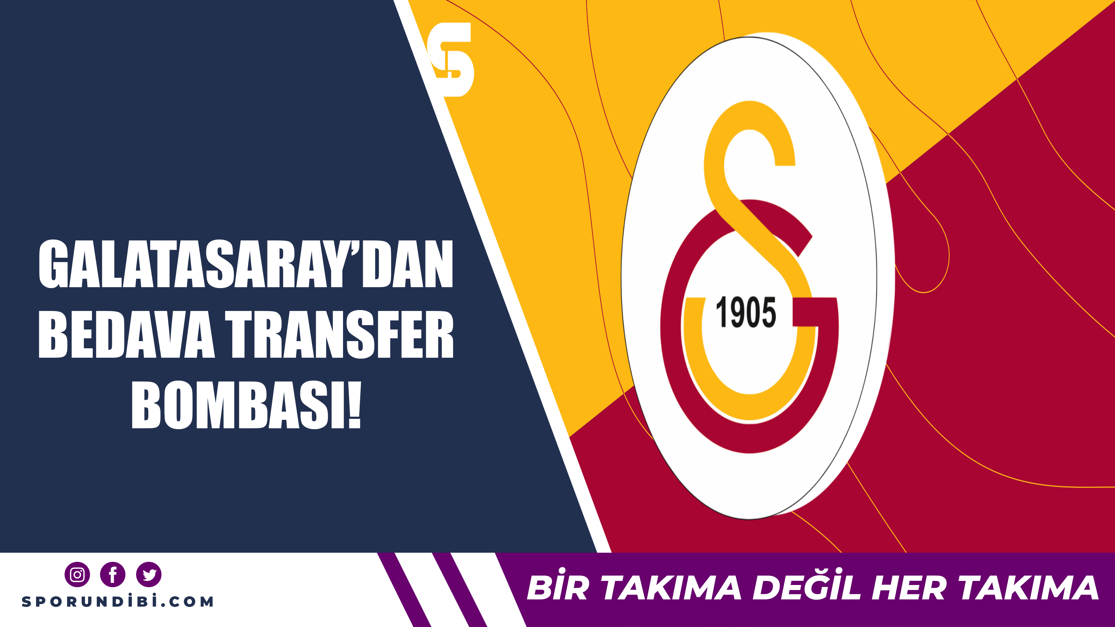 Galatasaray'dan bedava transfer bombası!