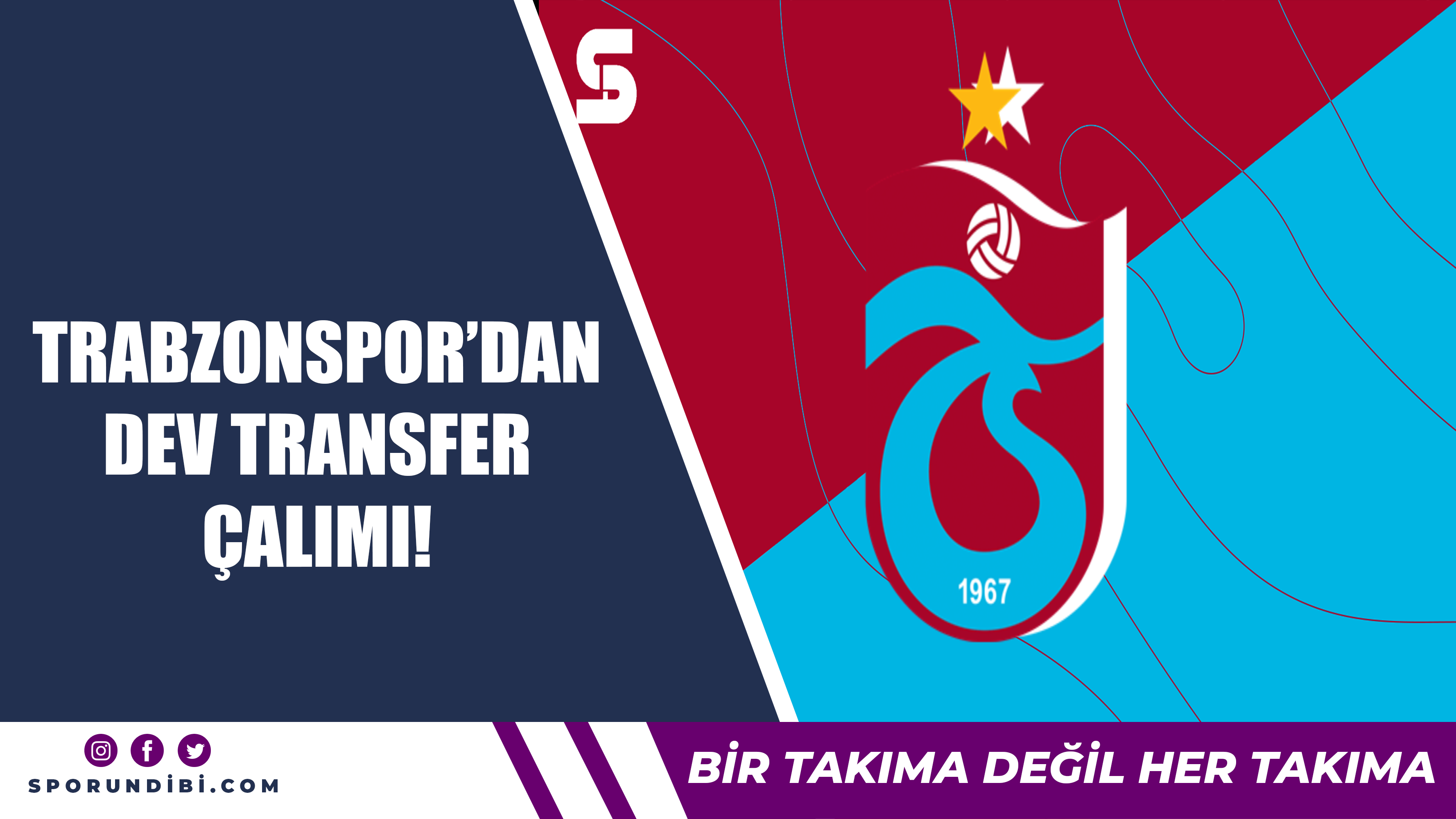 Trabzonspor'dan dev transfer çalımı!