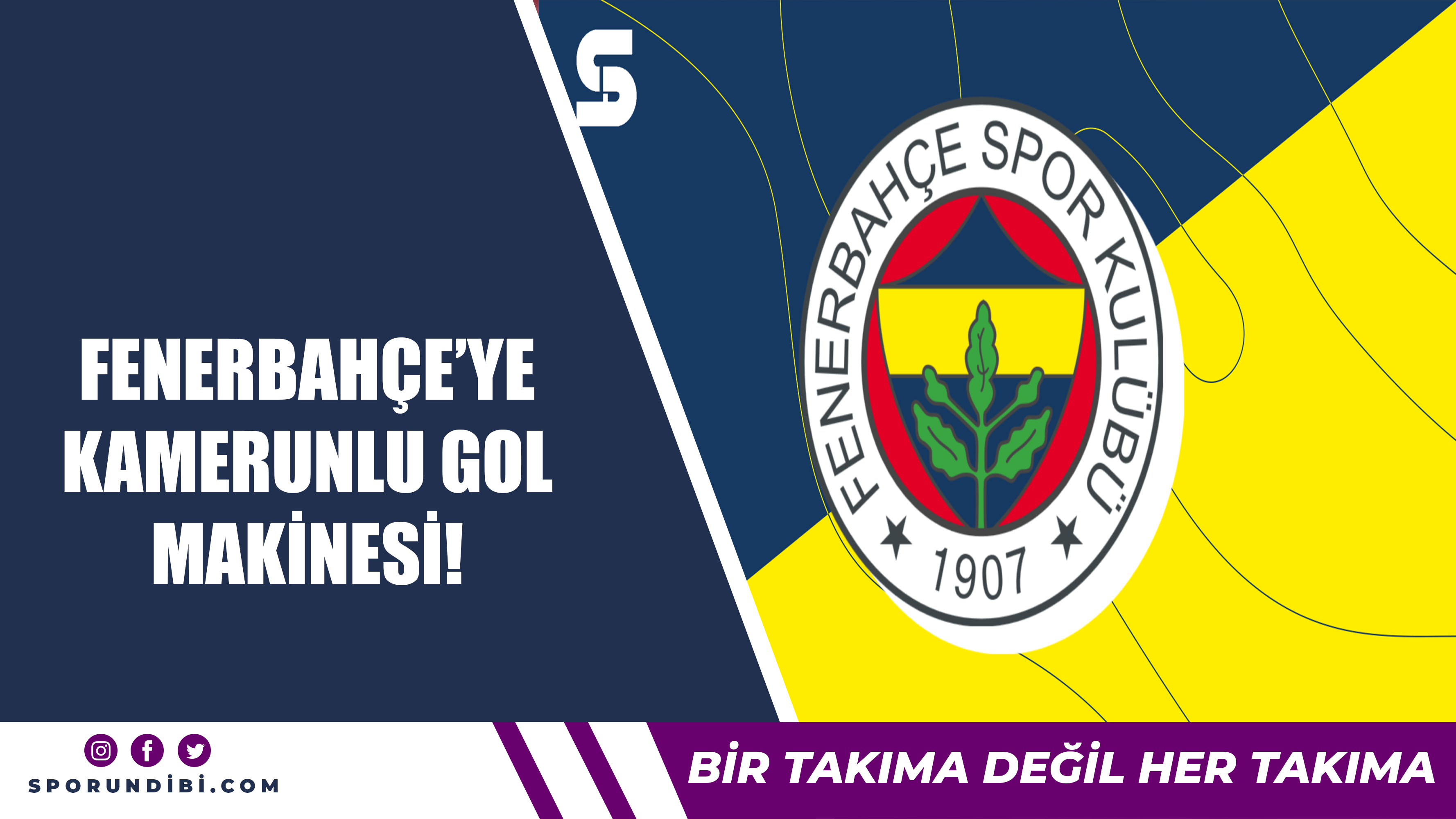 Fenerbahçe'ye Kamerunlu gol makinesi!
