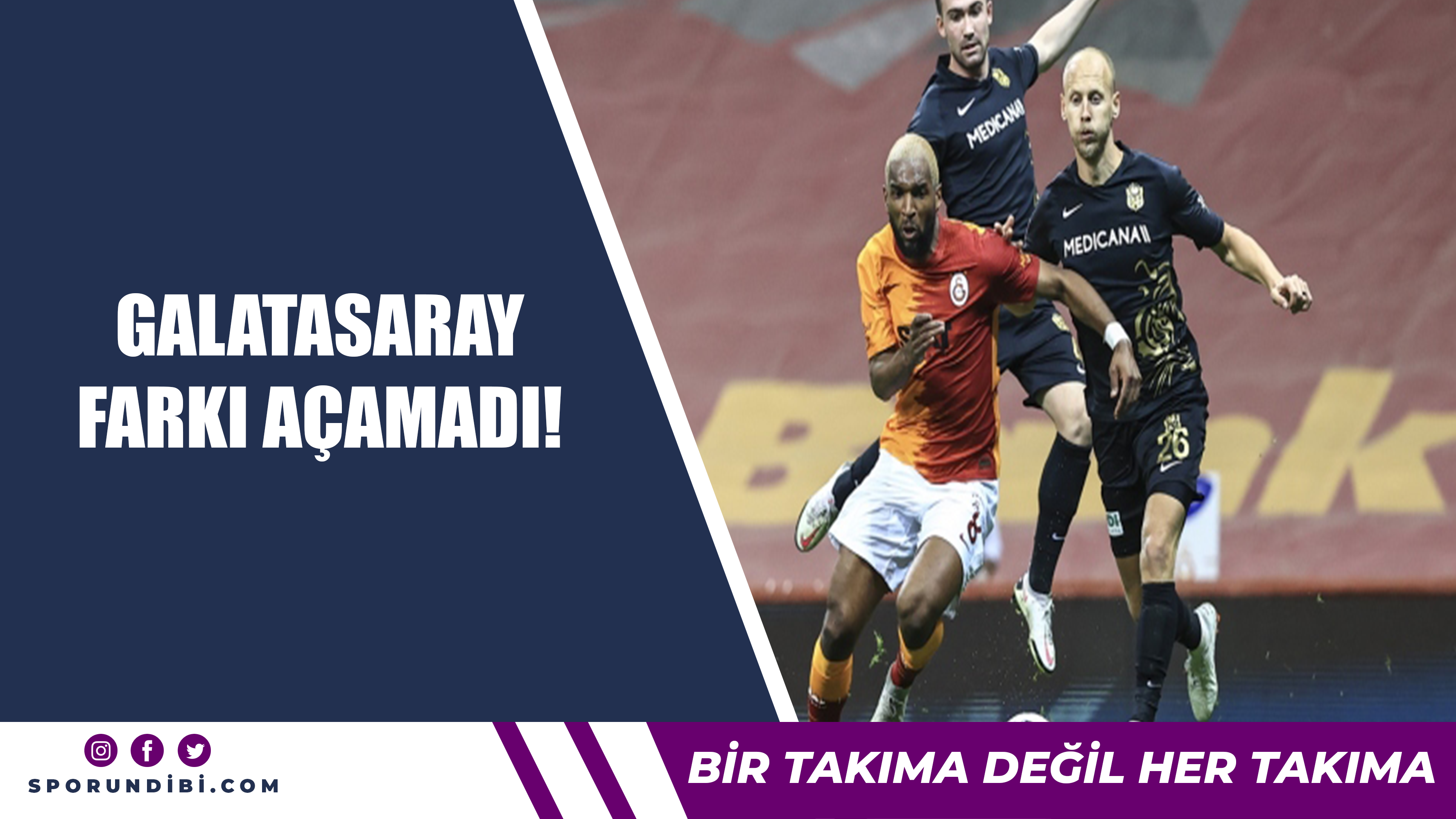 Galatasaray farkı açamadı!