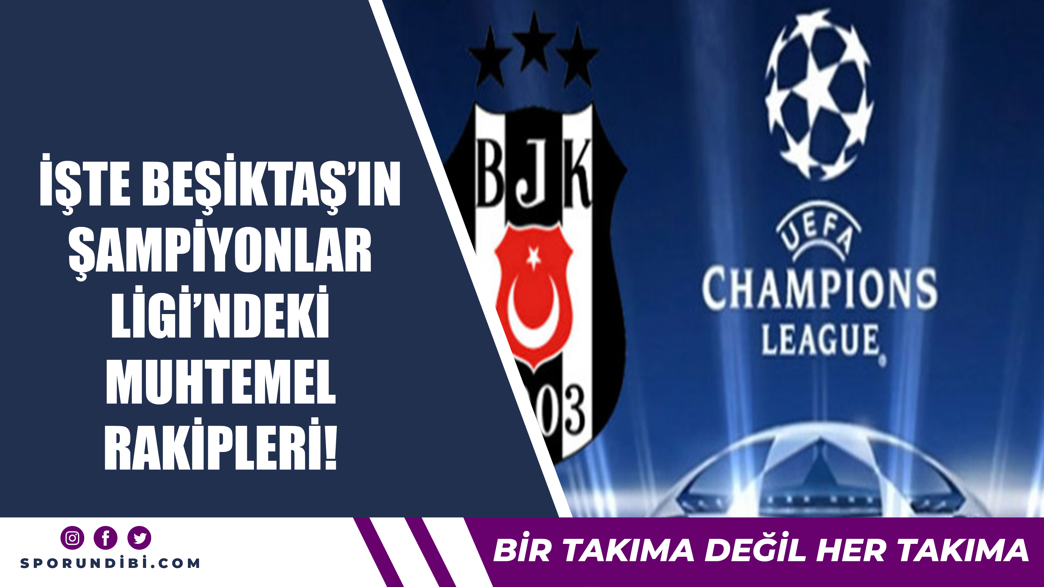 İşte Beşiktaş'ın Şampiyonlar Ligi'ndeki muhtemel rakipleri!