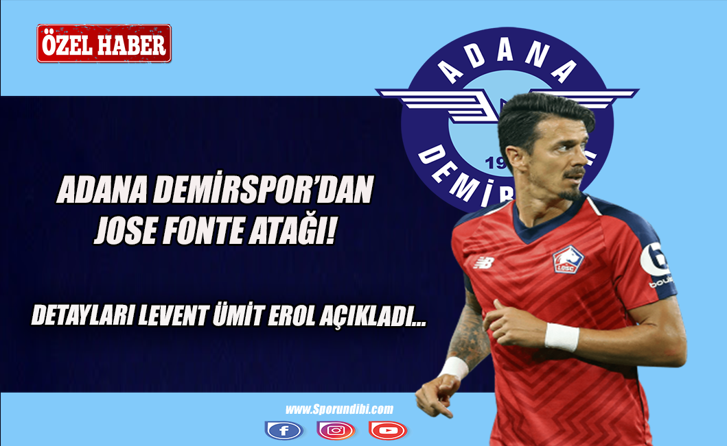 Adana Demirspor'dan Jose Fonte atağı!