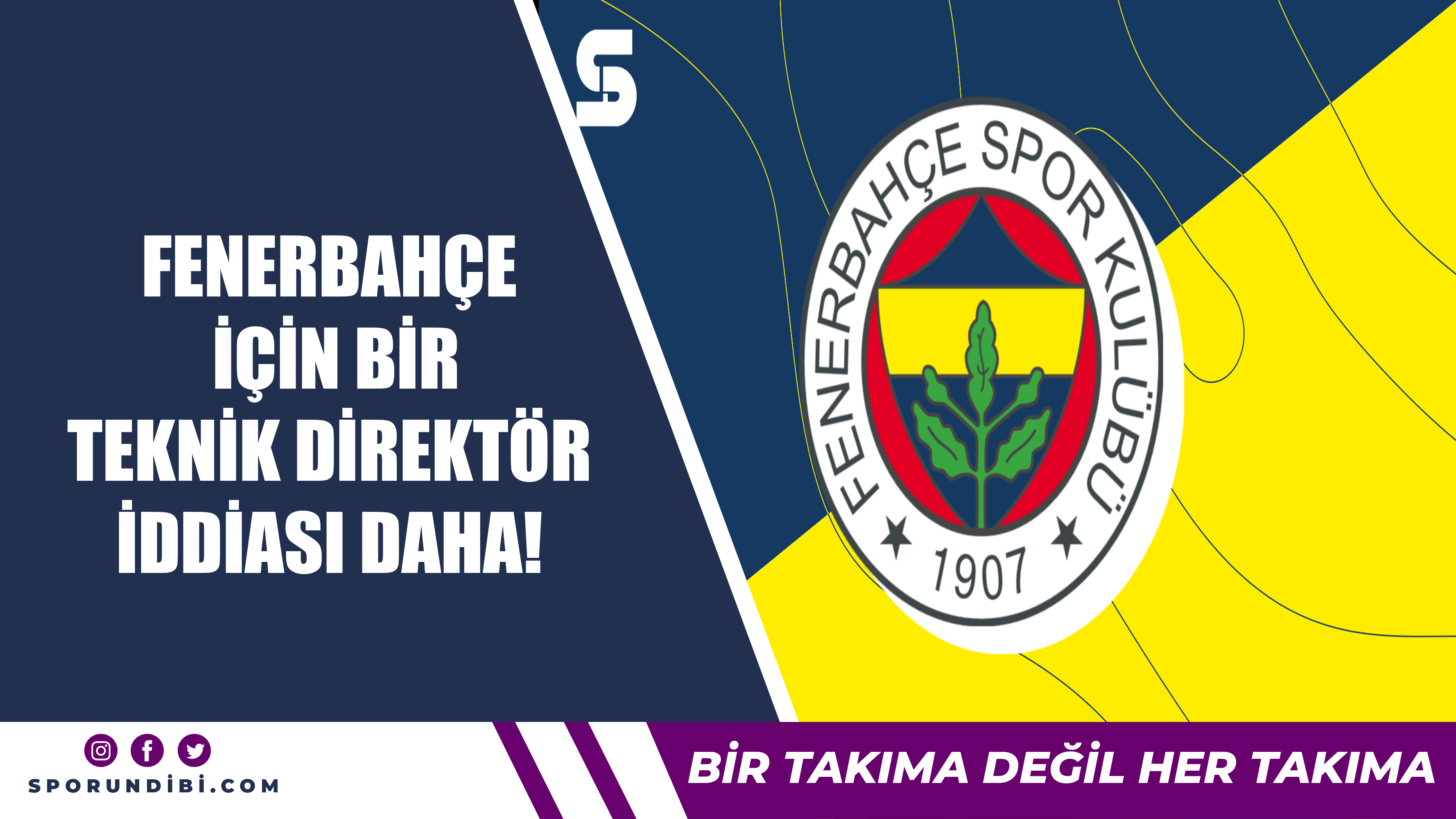 Fenerbahçe için bir teknik direktör iddiası daha!