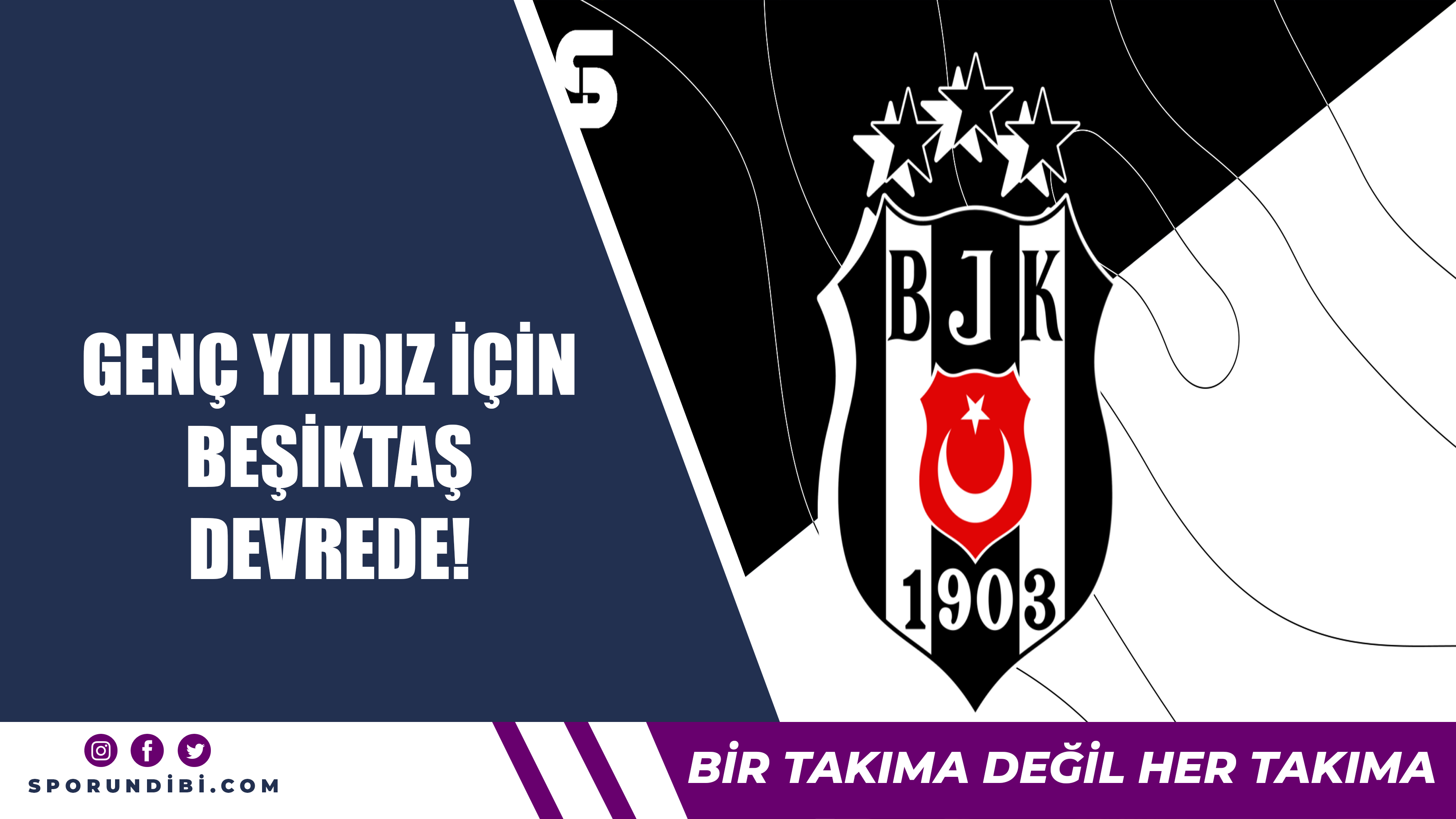 Genç yıldız için Beşiktaş devrede!