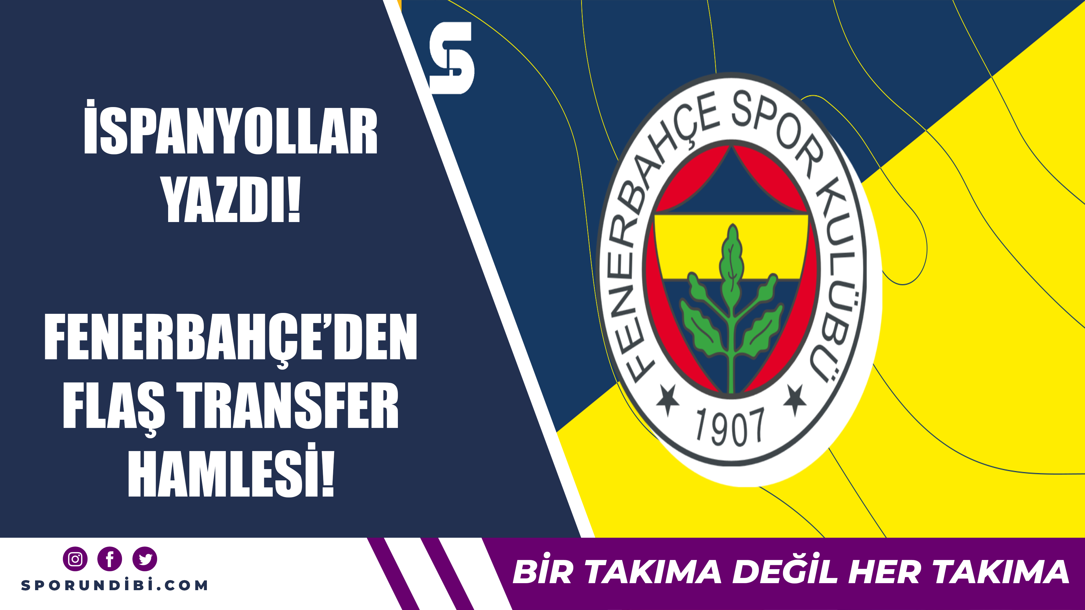 İspanyollar yazdı! Fenerbahçe'den flaş transfer hamlesi...
